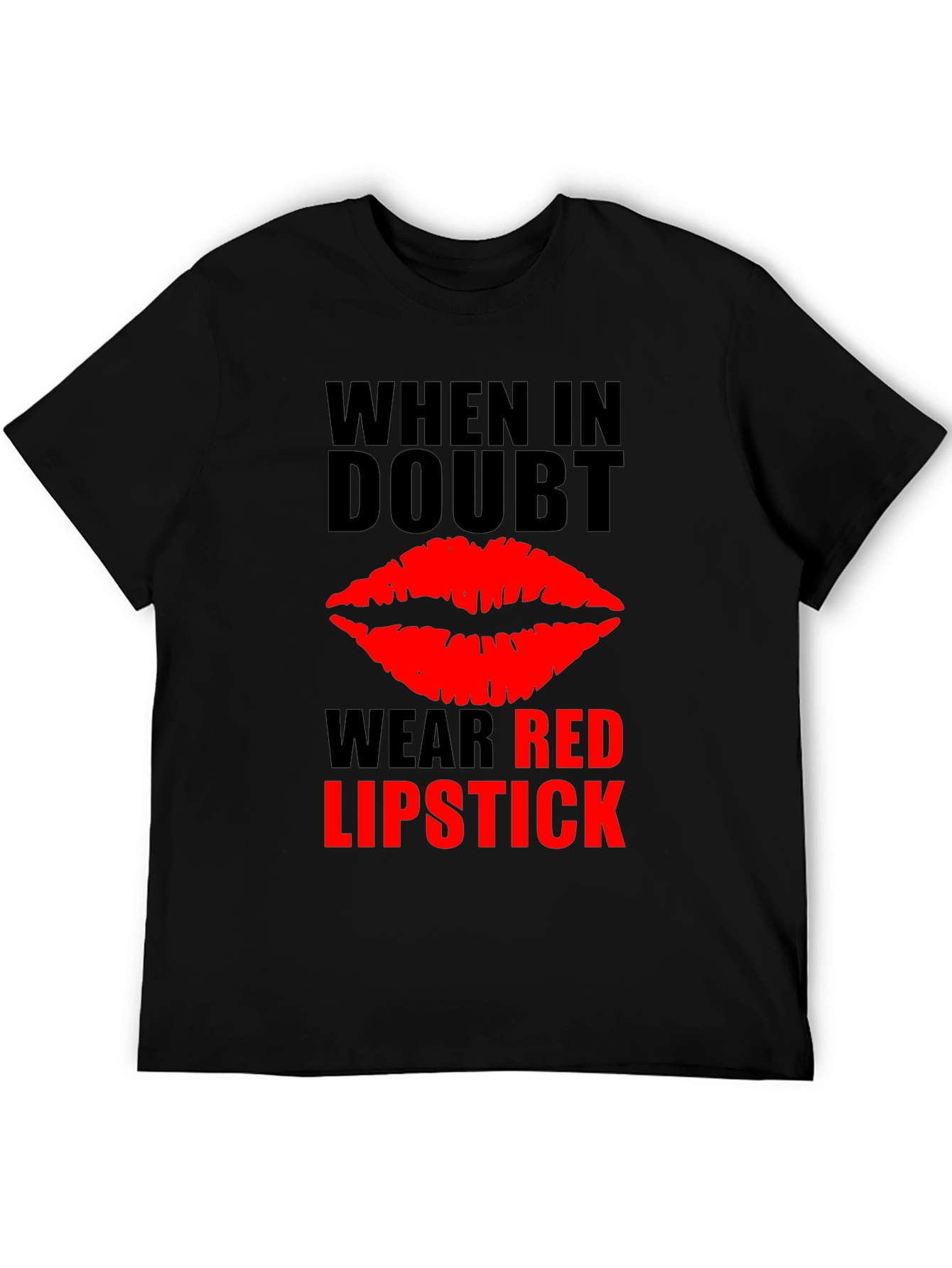 Red Lipstick Graphic Tee - When in Doubt T-Shirt