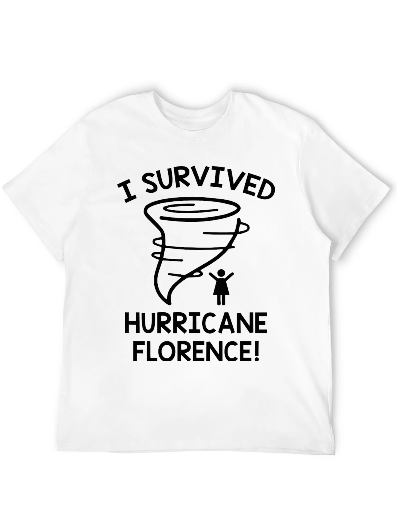 I Survived Hurricane Florence Novelty T-Shirt