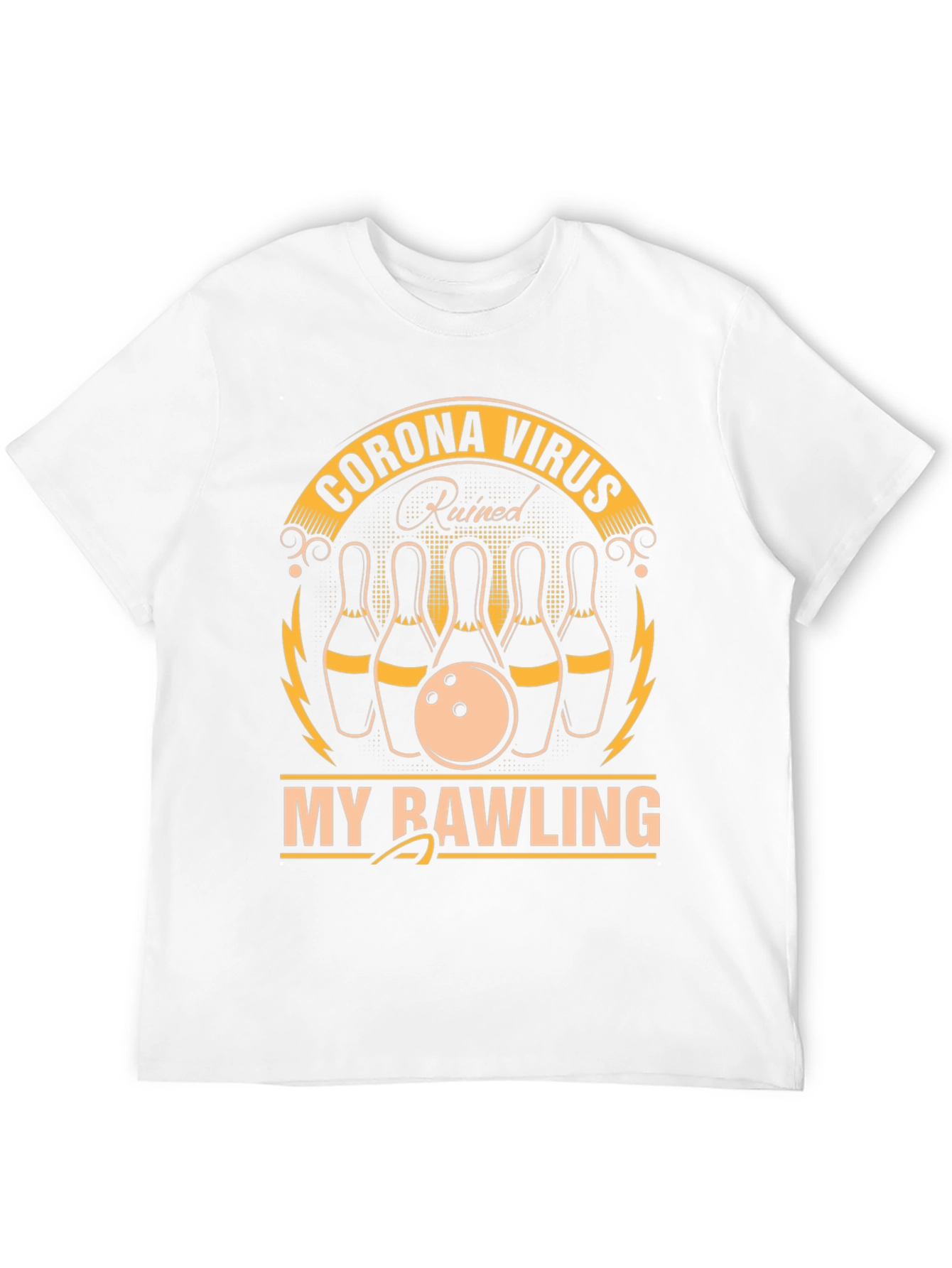 Corona Virus Ruined My Bowling T-Shirt