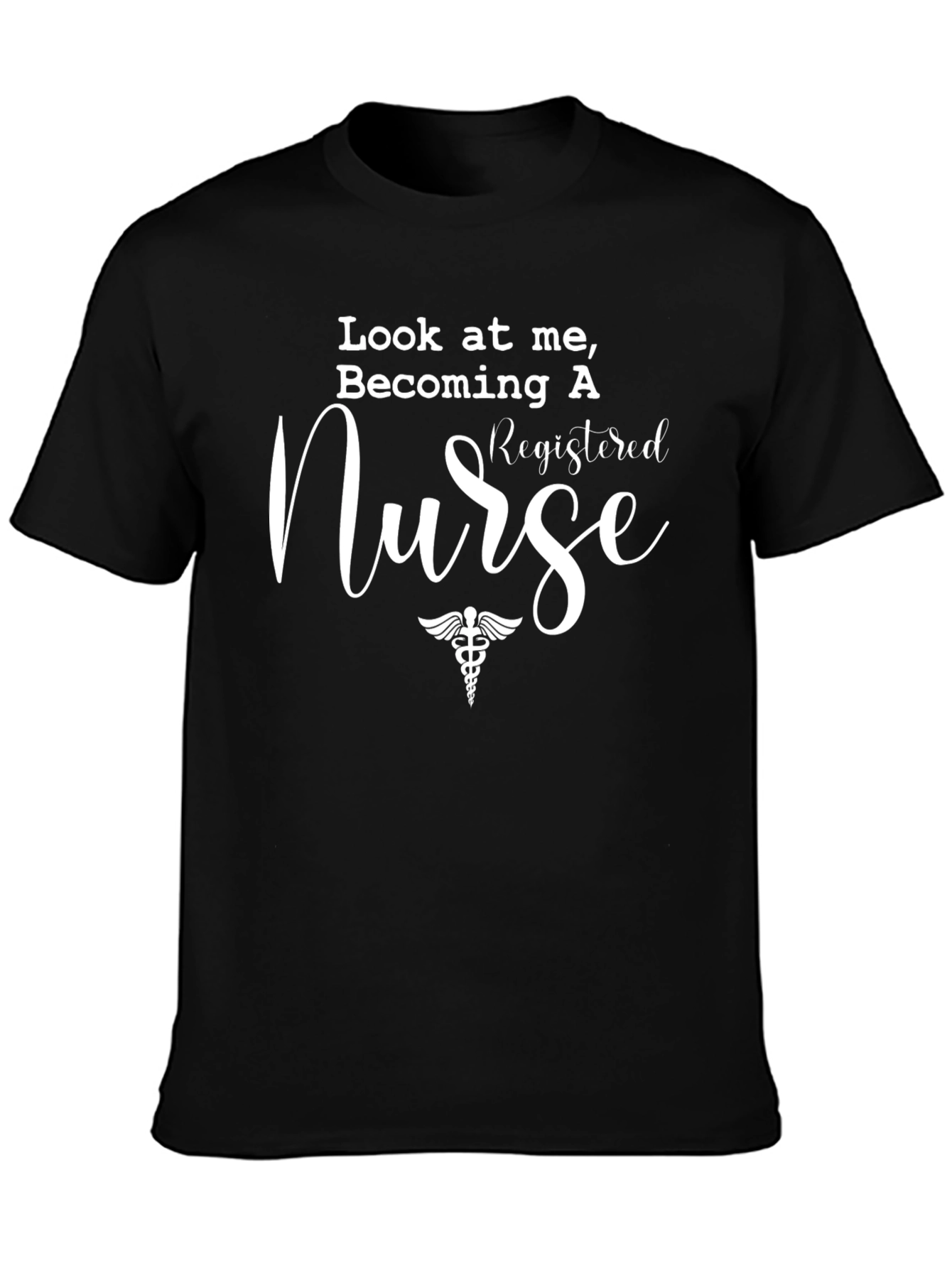 Becoming a Registered Nurse Graphic Tee