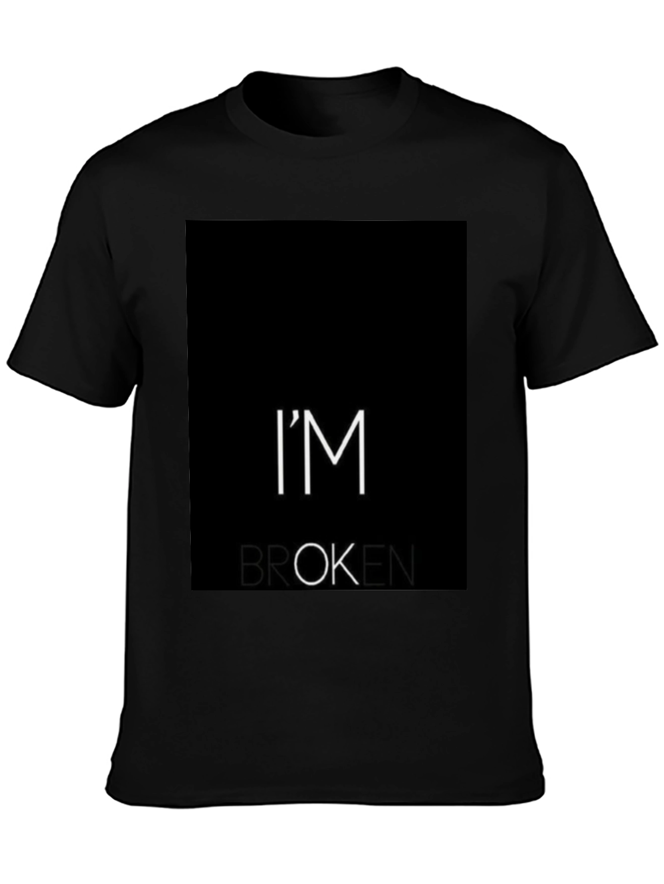 Im Broken T-Shirt - Black Graphic Tee
