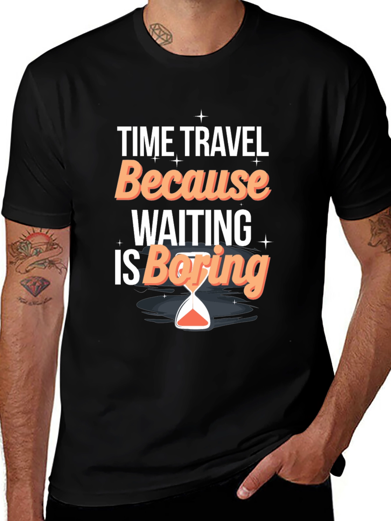Time Travel Because Waiting Is Boring T-Shirt
