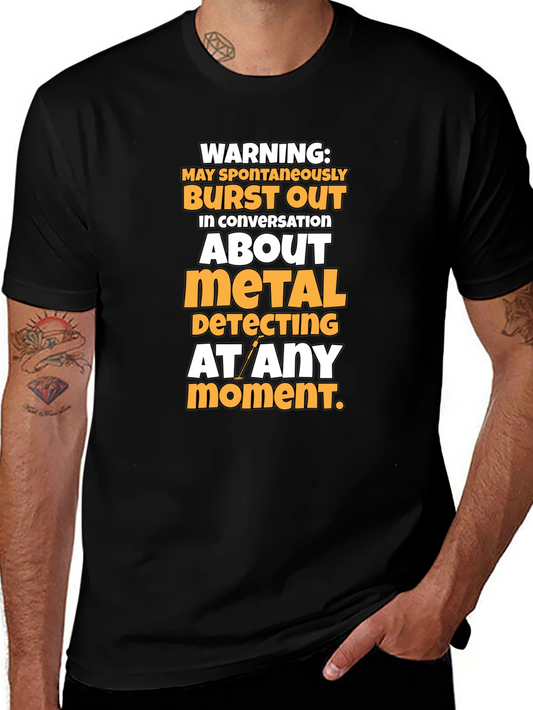 Metal Detecting Warning T-Shirt - Funny Hobby Tee