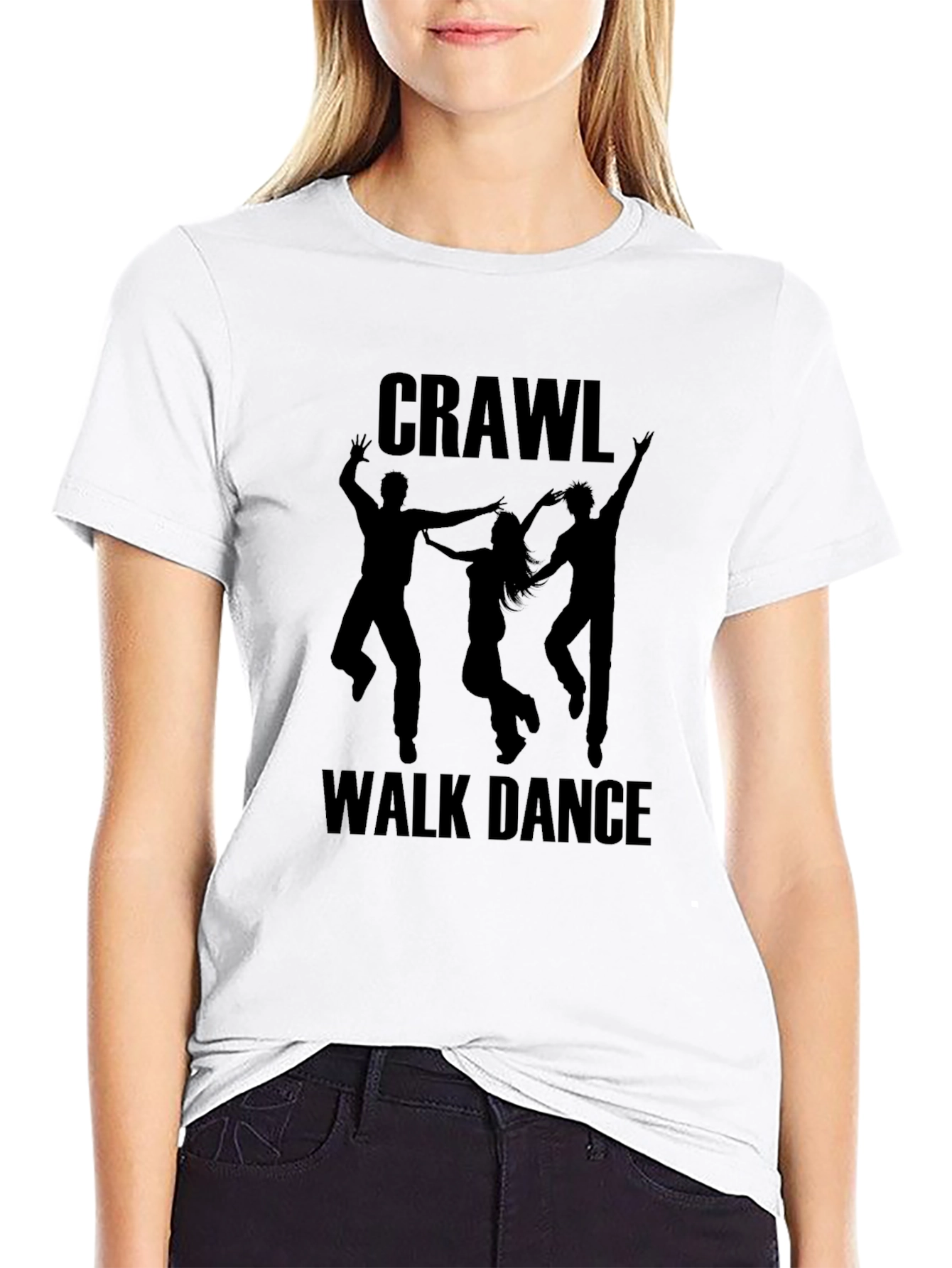 Crawl Walk Dance T-Shirt
