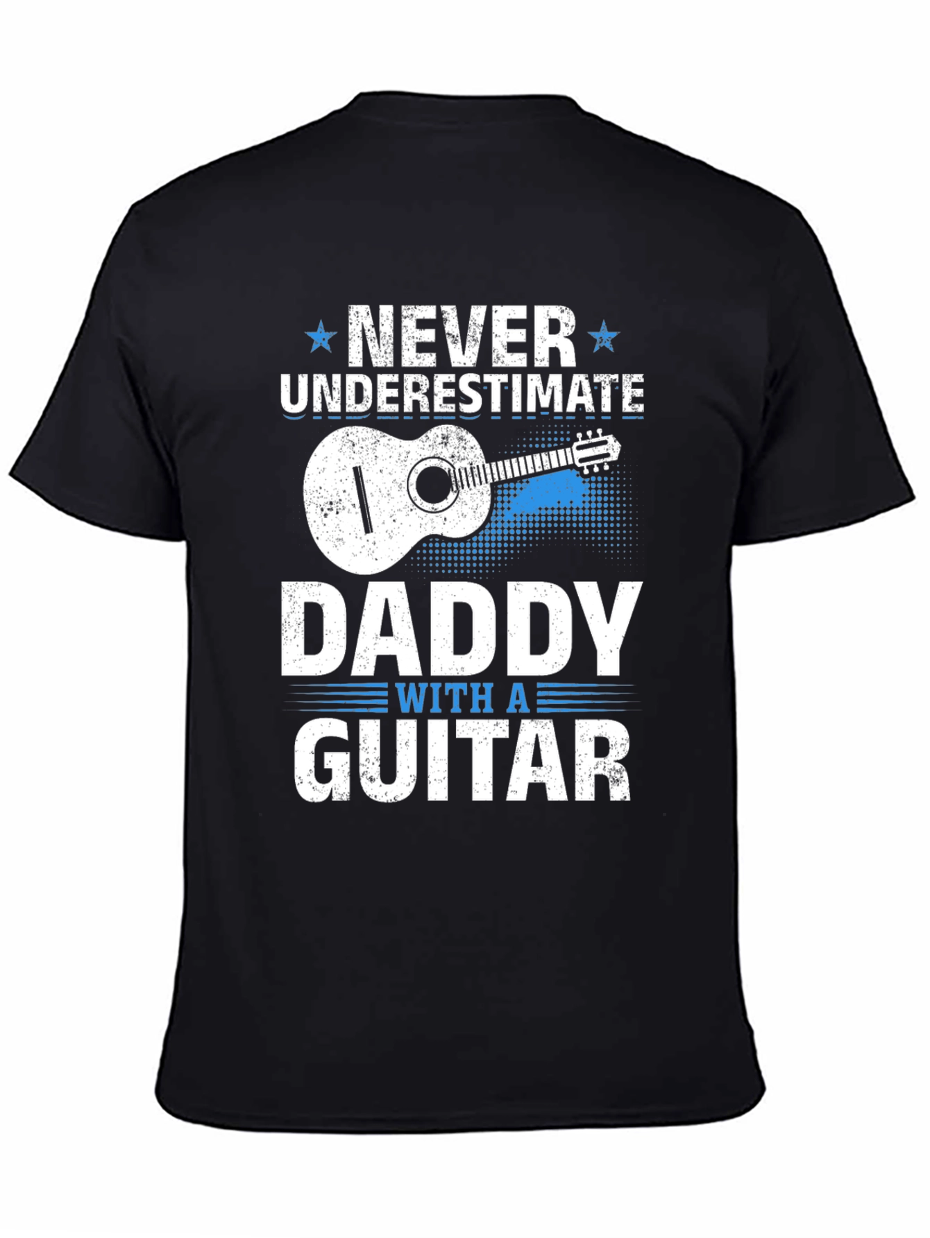 Never Underestimate Daddy with a Guitar T-Shirt