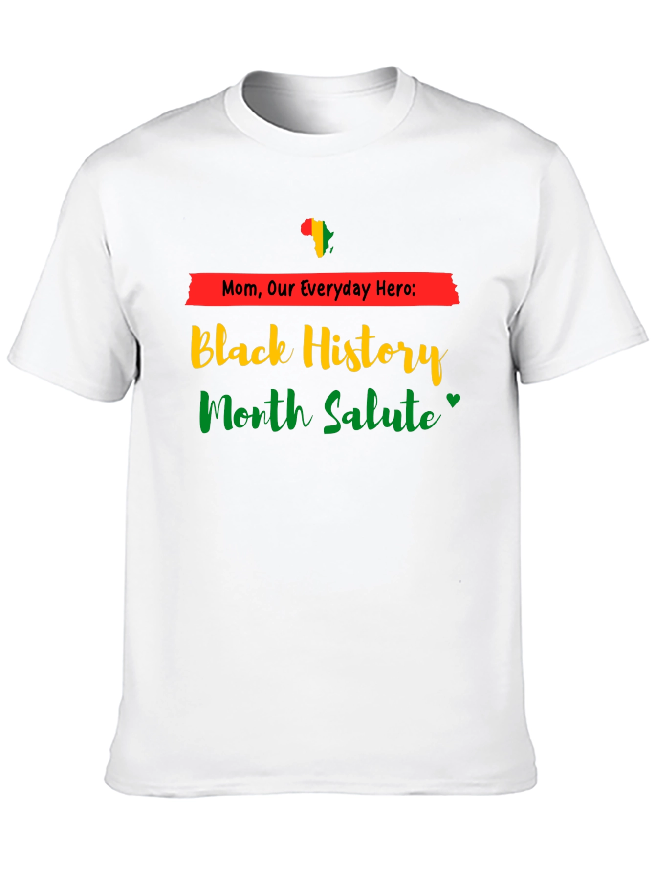 Black History Month Everyday Hero Tee