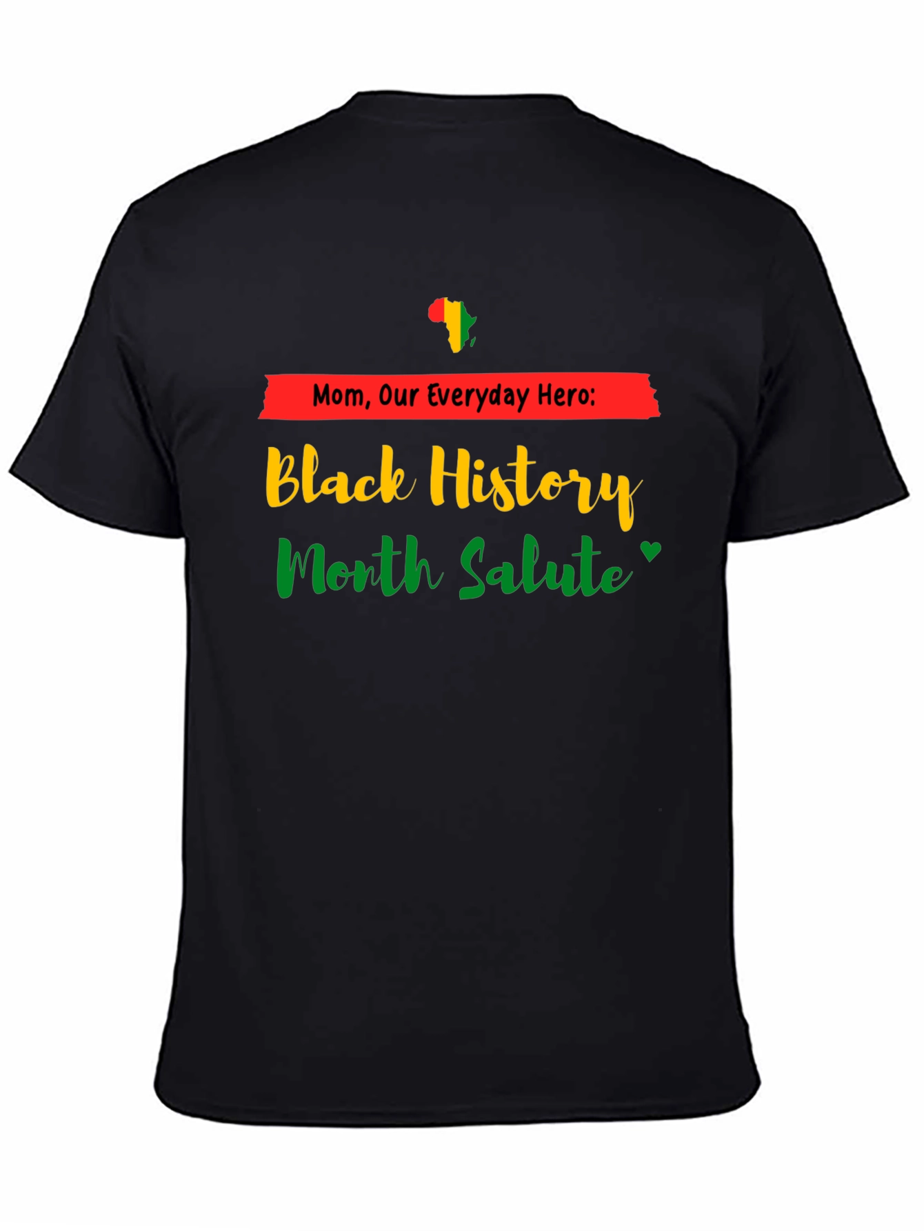 Black History Month Everyday Hero Tee