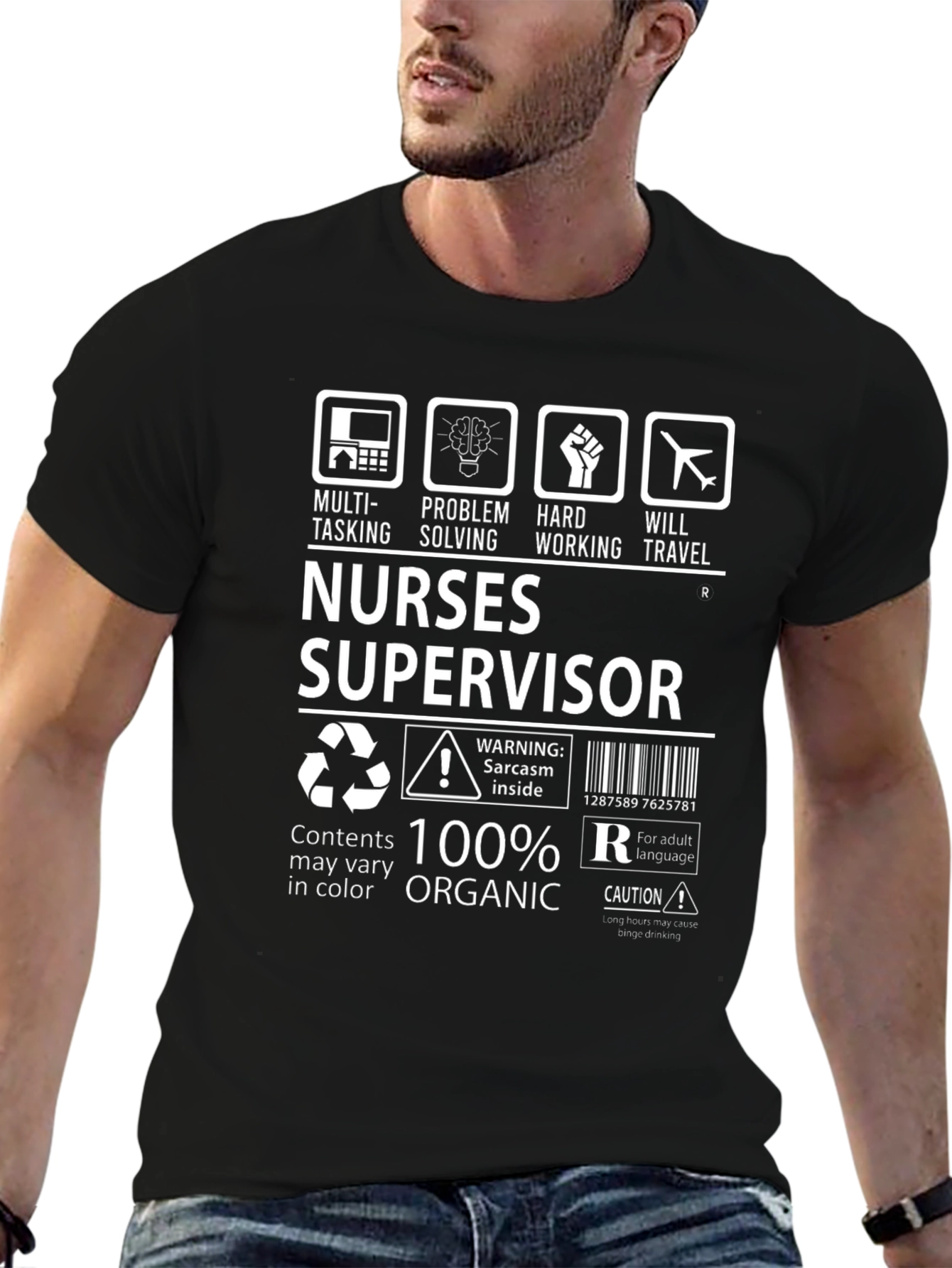 Nurses Supervisor 100% Organic Funny T-Shirt