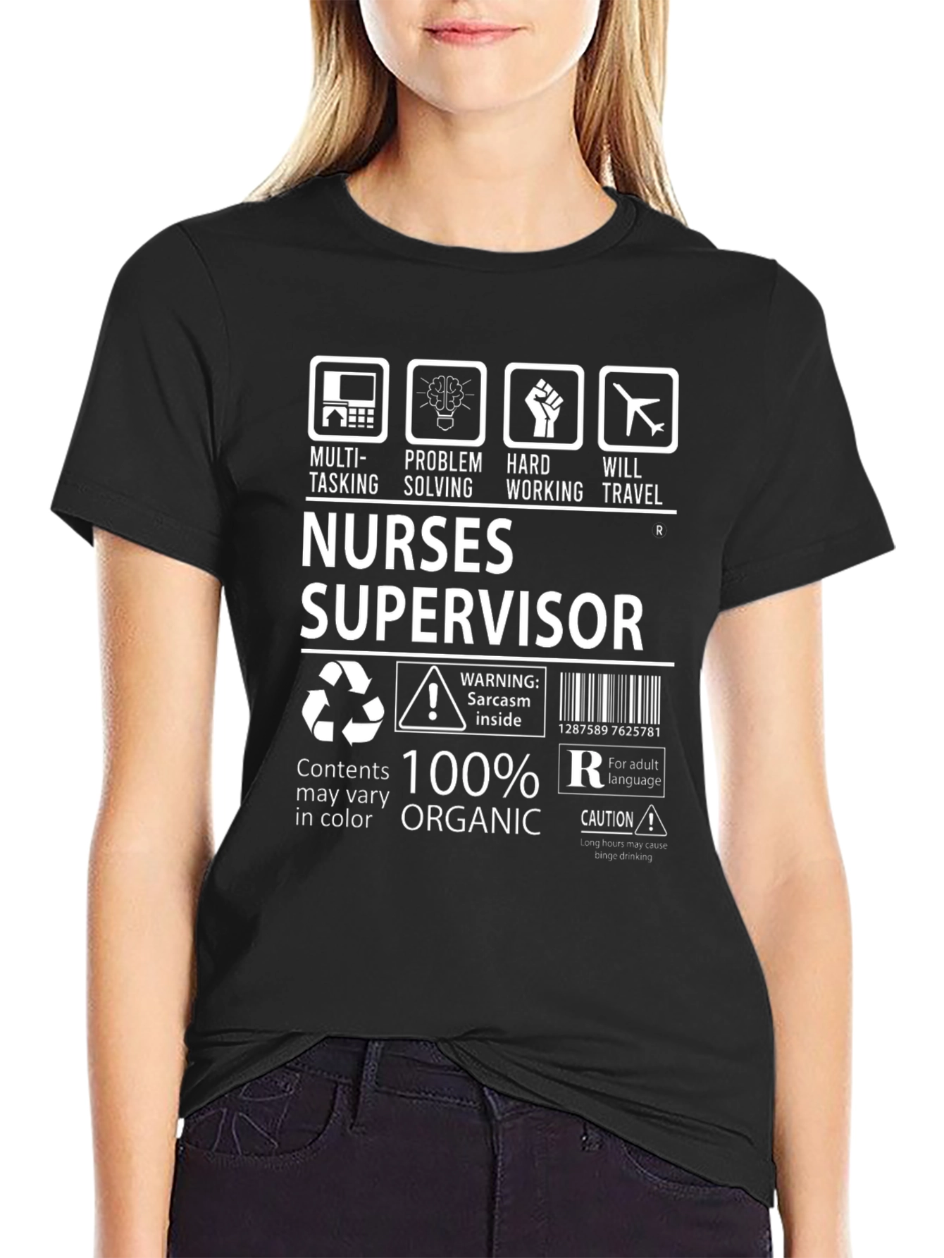 Nurses Supervisor 100% Organic Funny T-Shirt