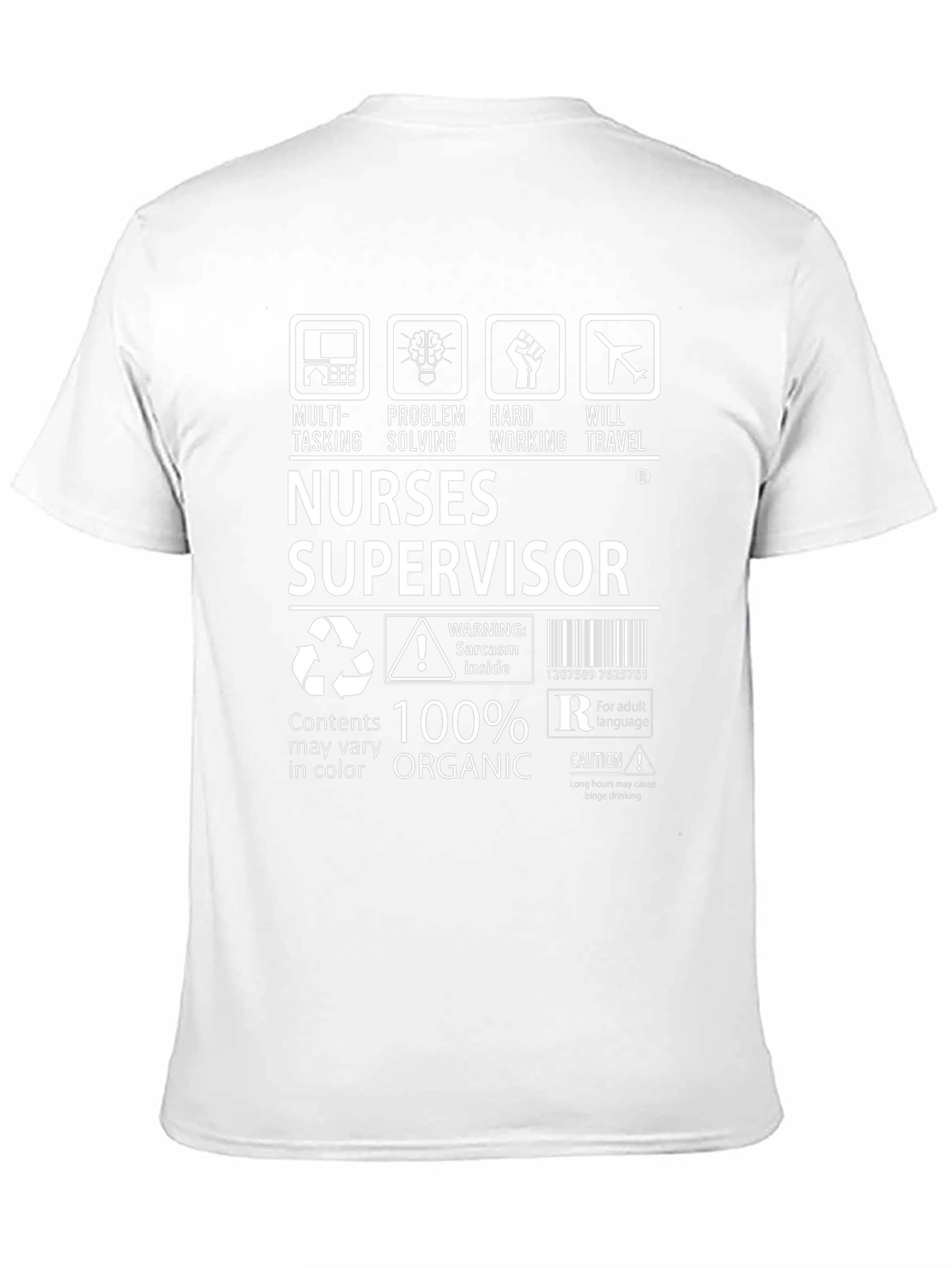 Nurses Supervisor 100% Organic Funny T-Shirt