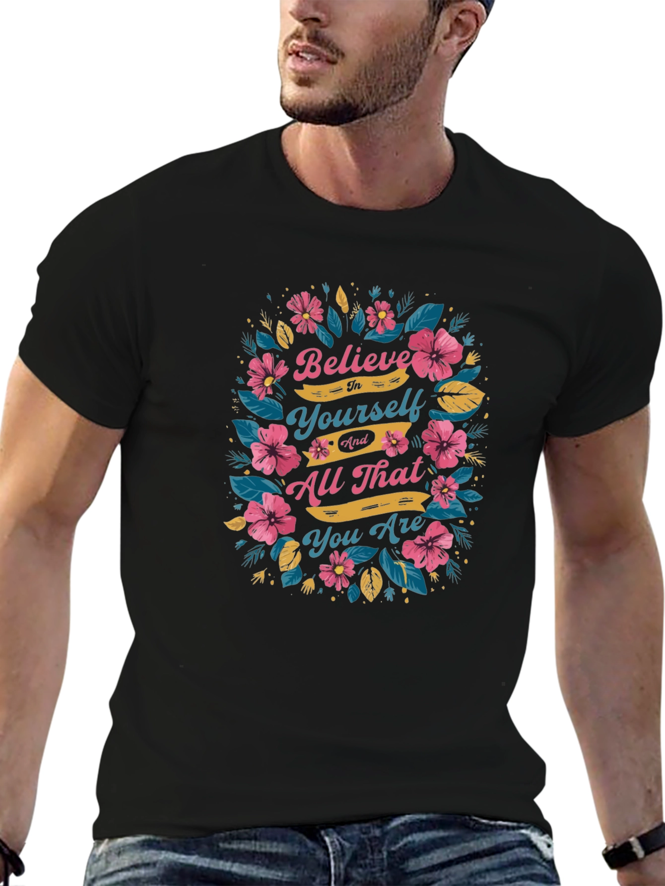 Believe In Yourself Floral Graphic Tee