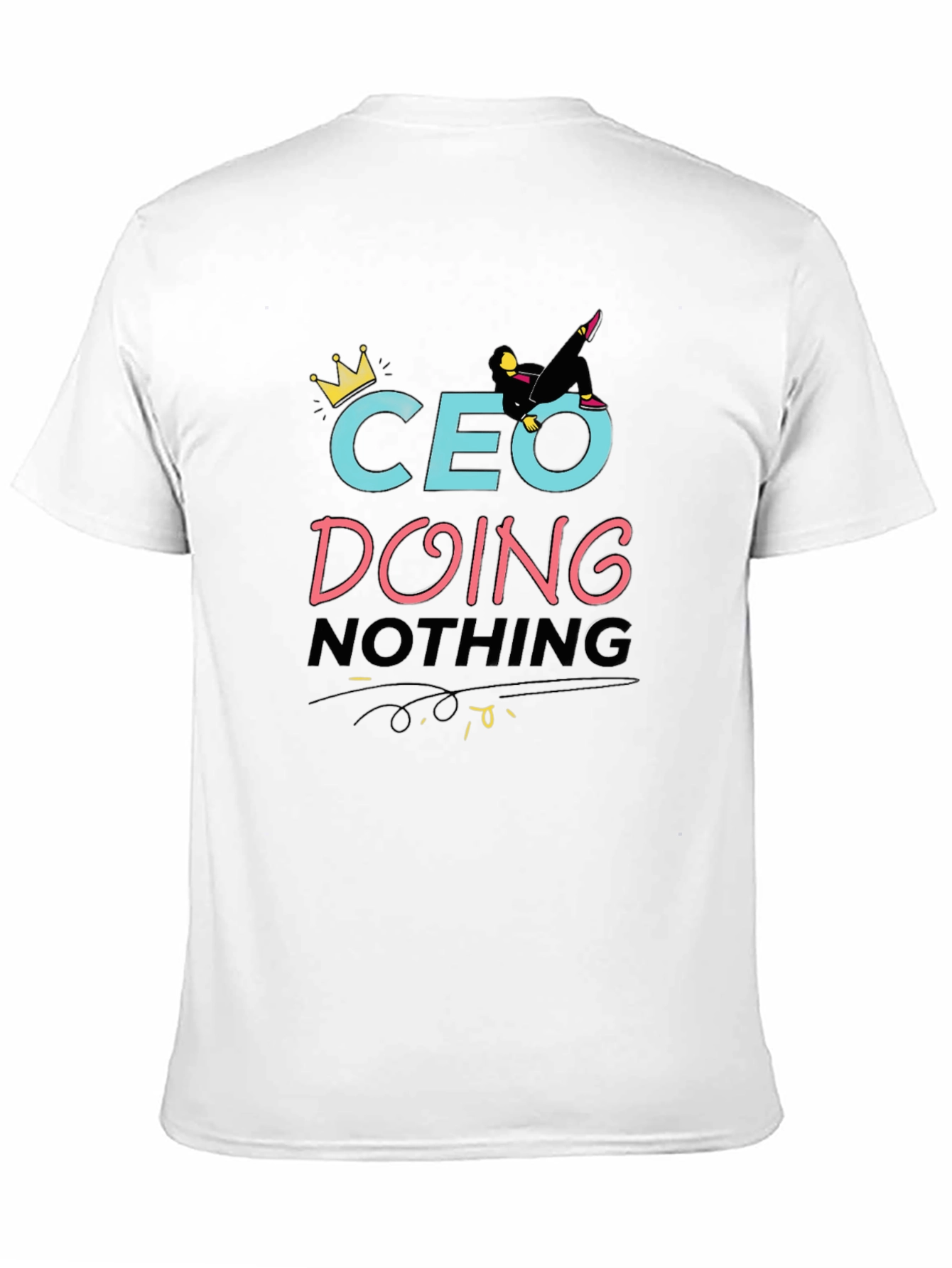 CEO Doing Nothing Black T-Shirt