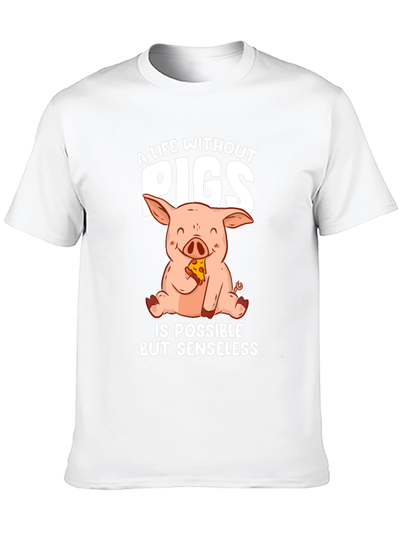 A Life Without Pigs T-Shirt