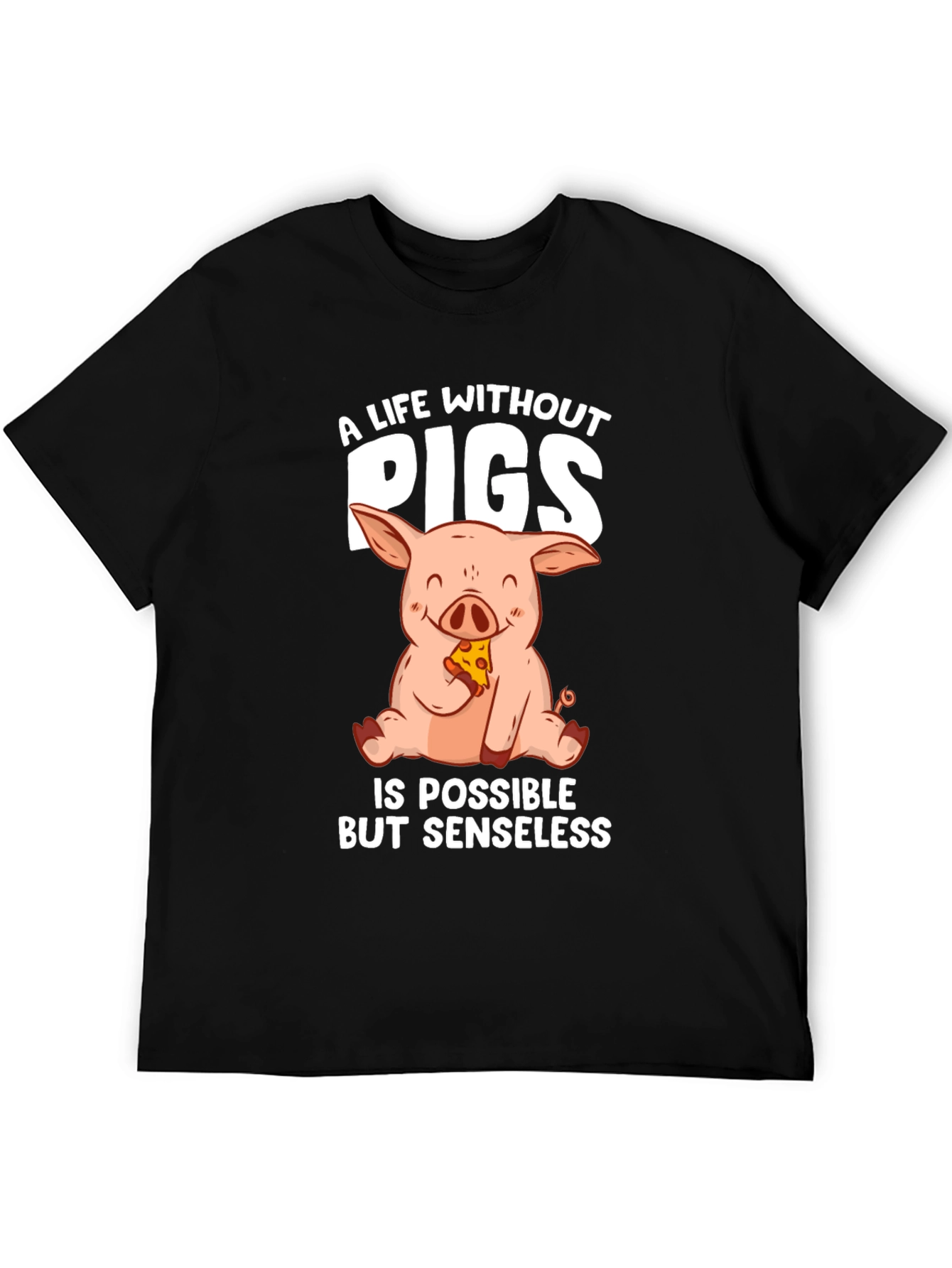A Life Without Pigs T-Shirt