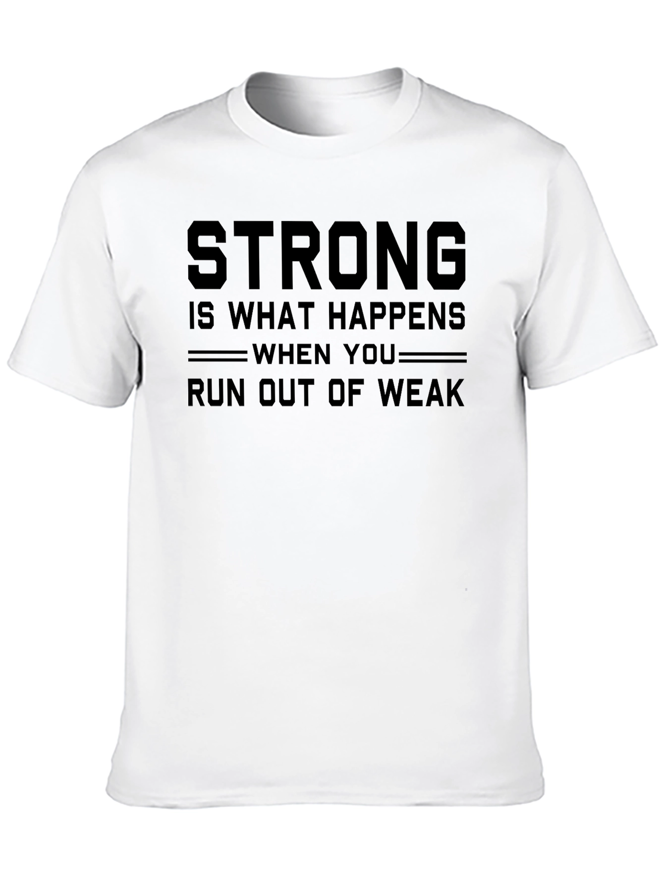 Strong Out of Weak Black Graphic T-Shirt