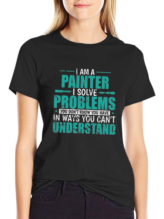Painter Problem Solver Graphic T-Shirt