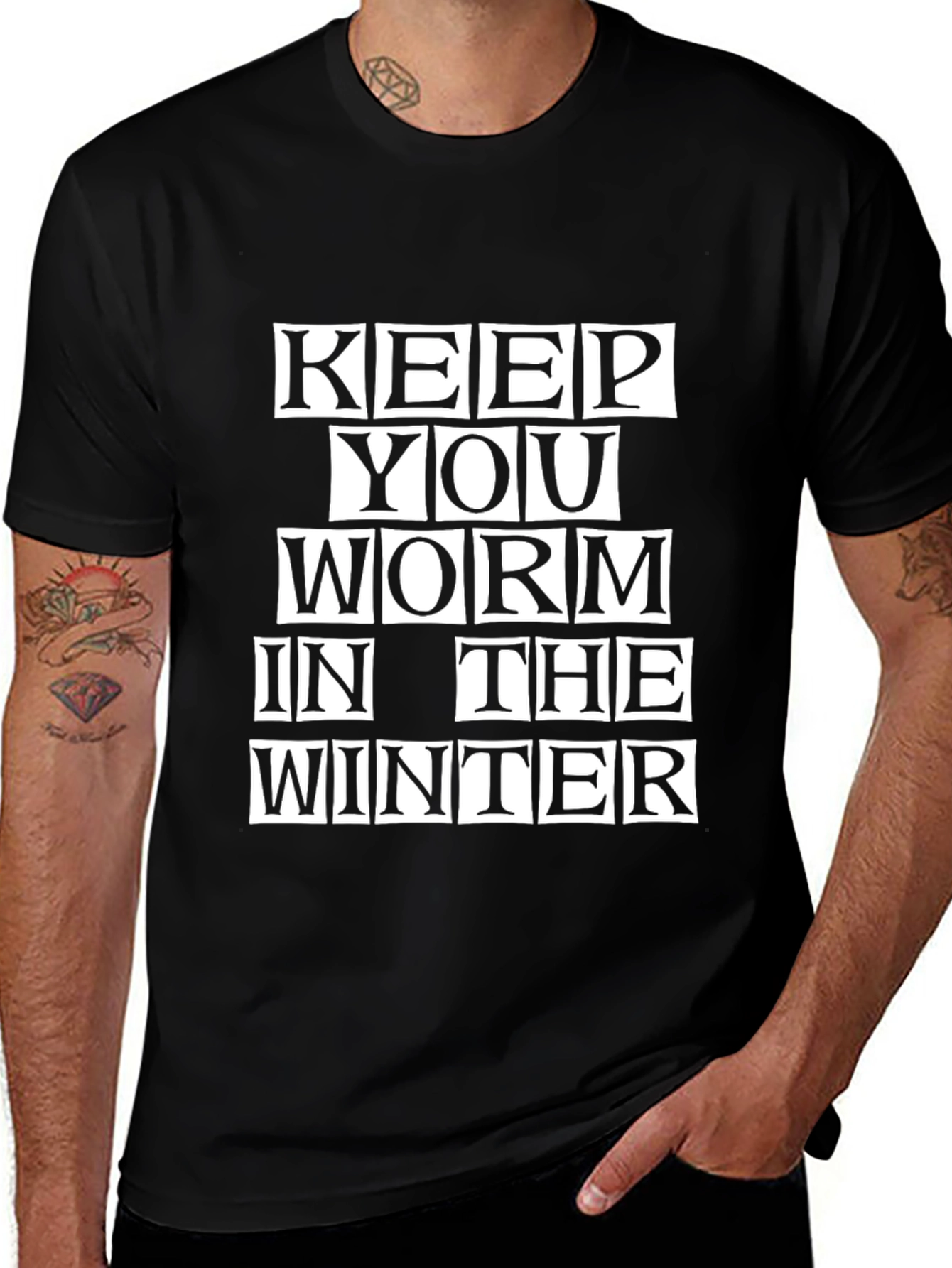 Keep You Worm in the Winter Black T-Shirt