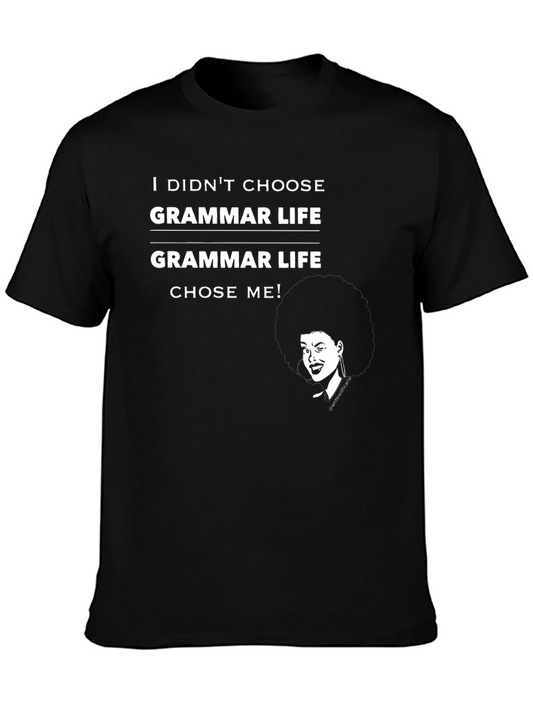 Grammar Life T-Shirt