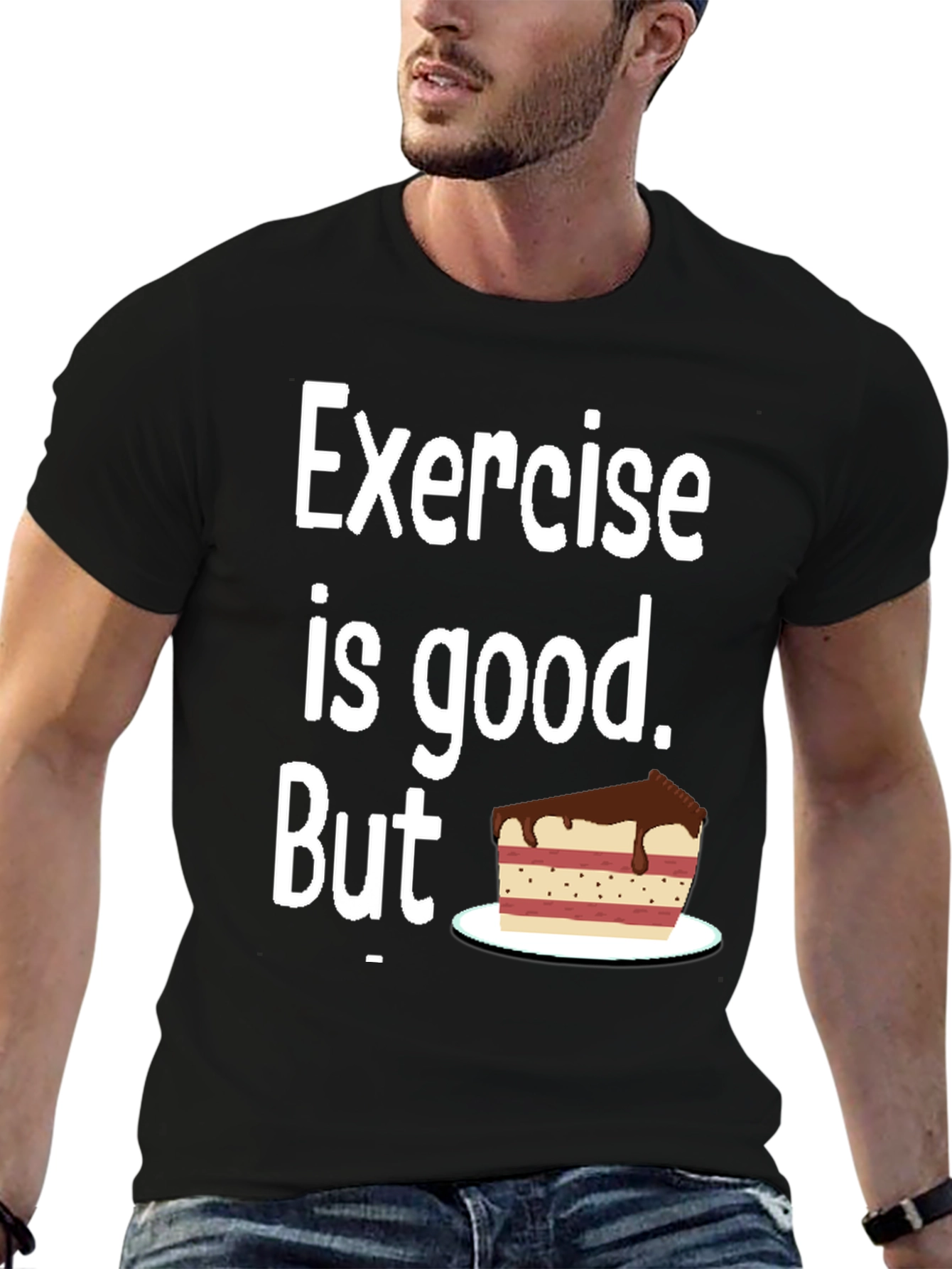 Funny Exercise Cake Lover T-Shirt
