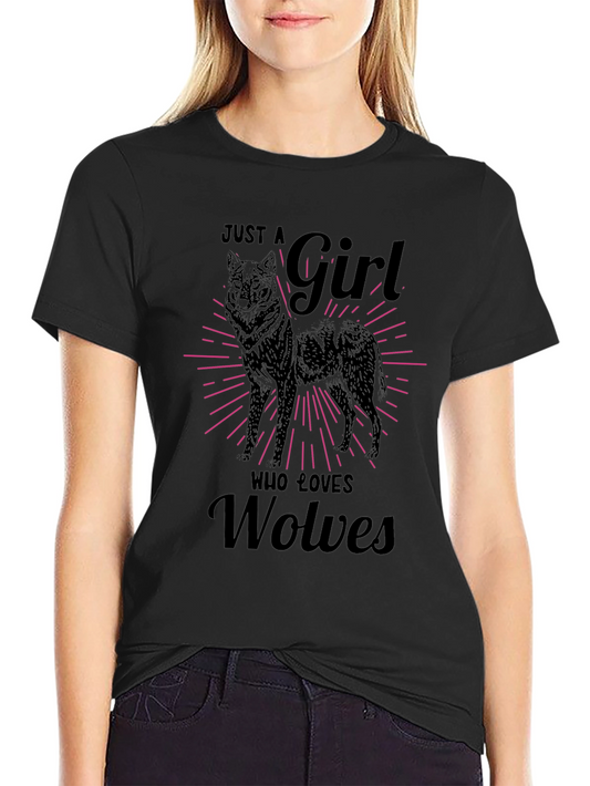 Just a Girl Who Loves Wolves T-Shirt