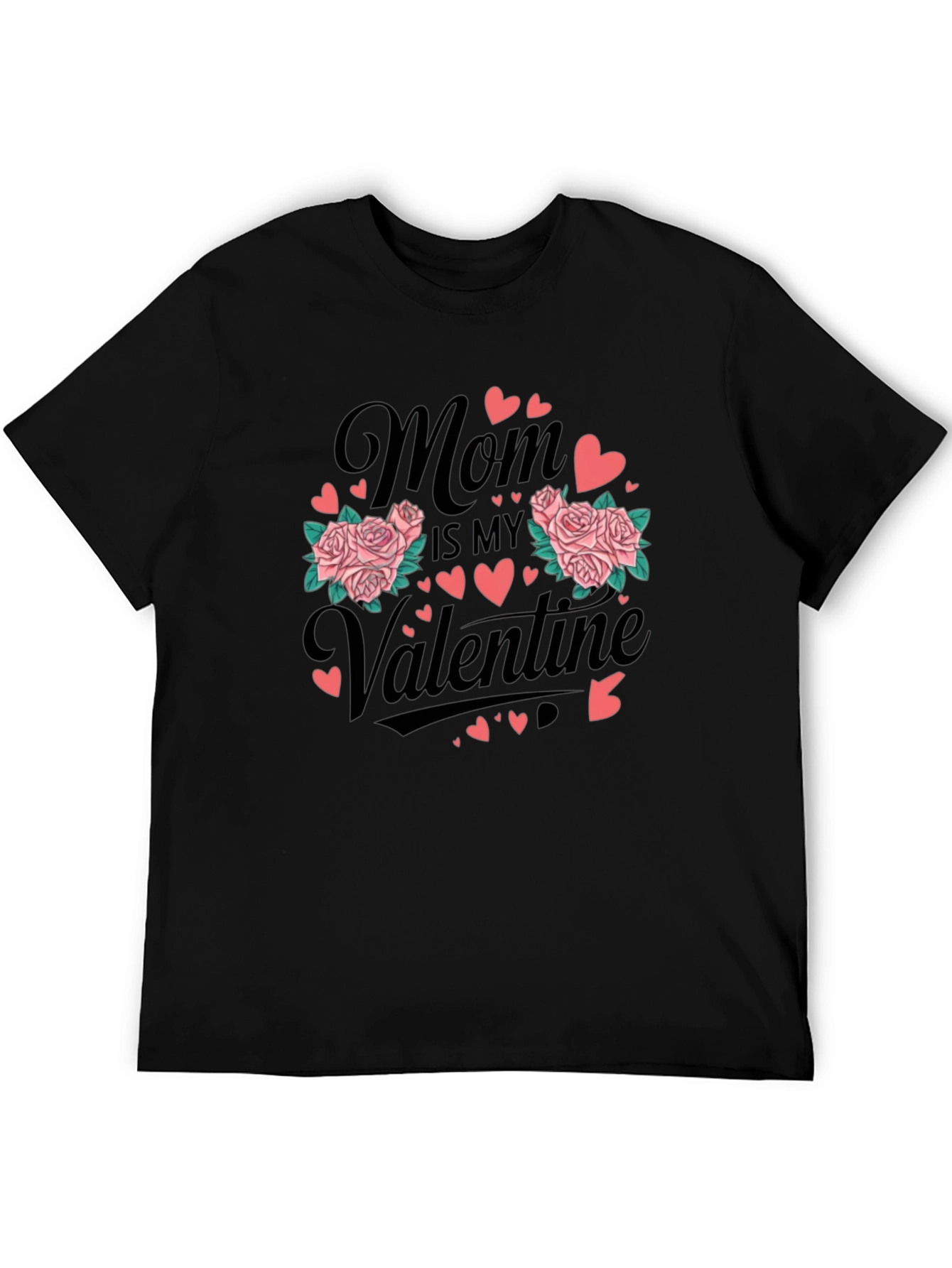 Mom is My Valentine Graphic T-Shirt