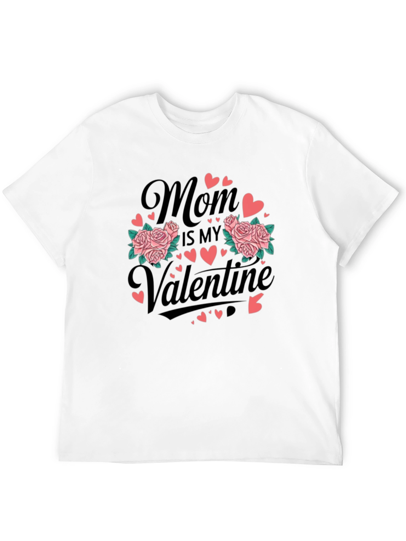 Mom is My Valentine Graphic T-Shirt