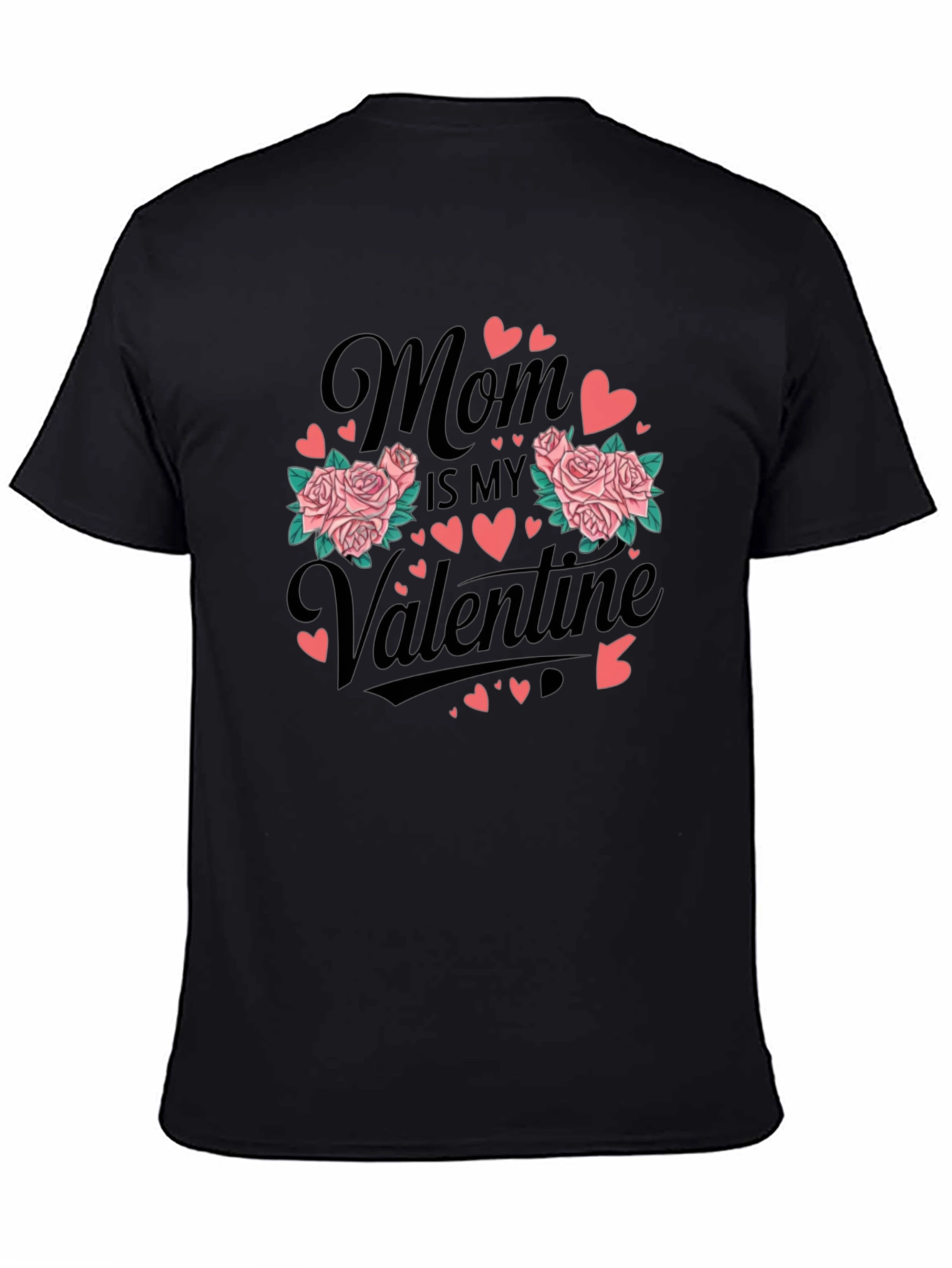 Mom is My Valentine Graphic T-Shirt