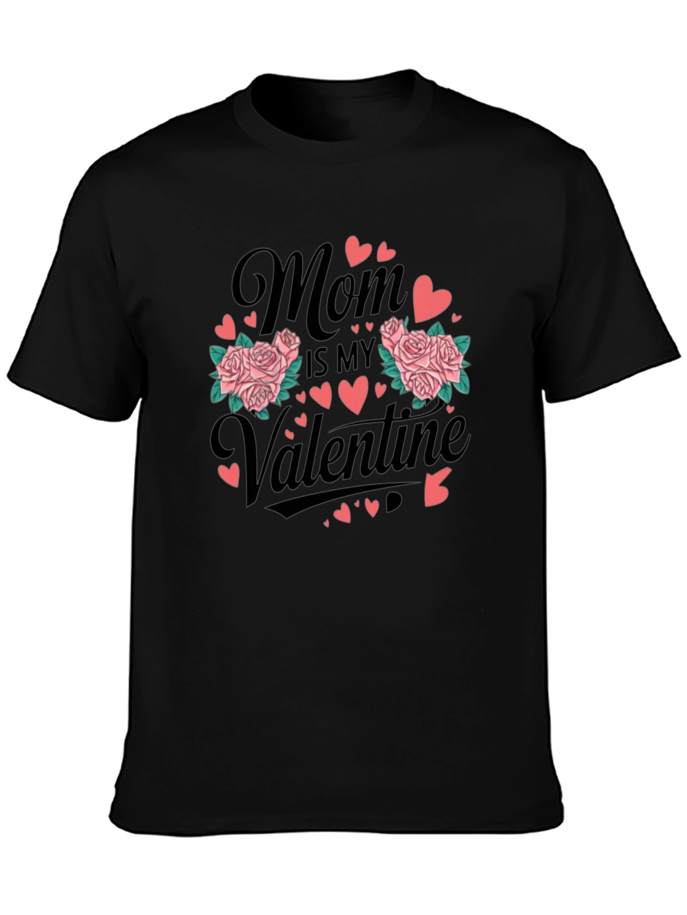 Mom is My Valentine Graphic T-Shirt