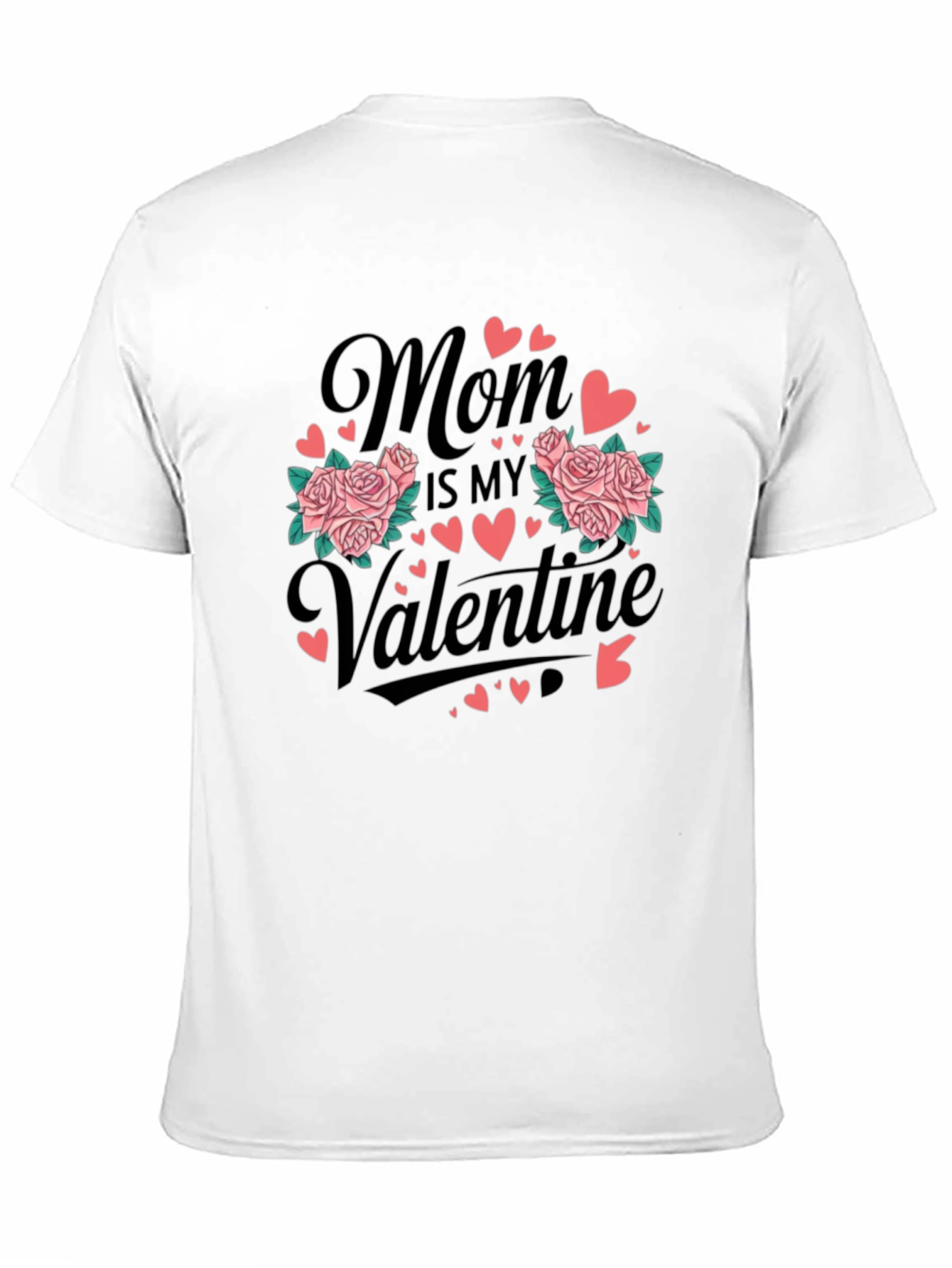 Mom is My Valentine Graphic T-Shirt