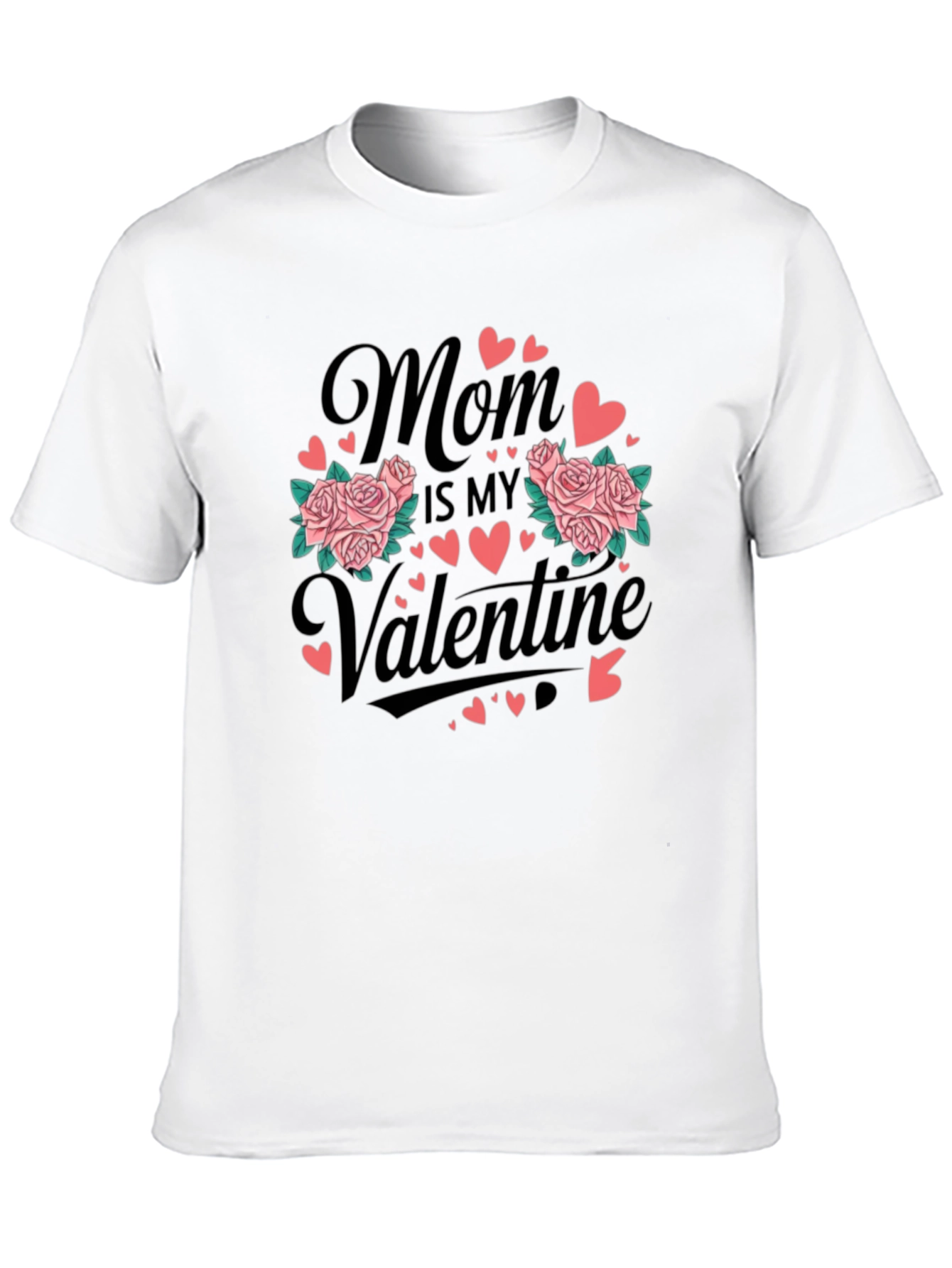 Mom is My Valentine Graphic T-Shirt