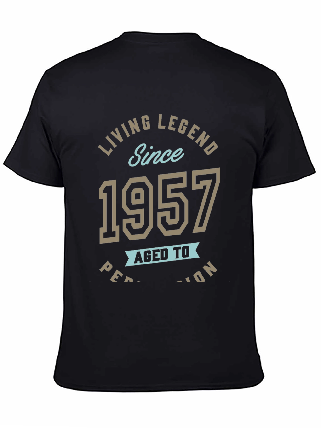 Living Legend Since 1957 Aged to Perfection T-Shirt