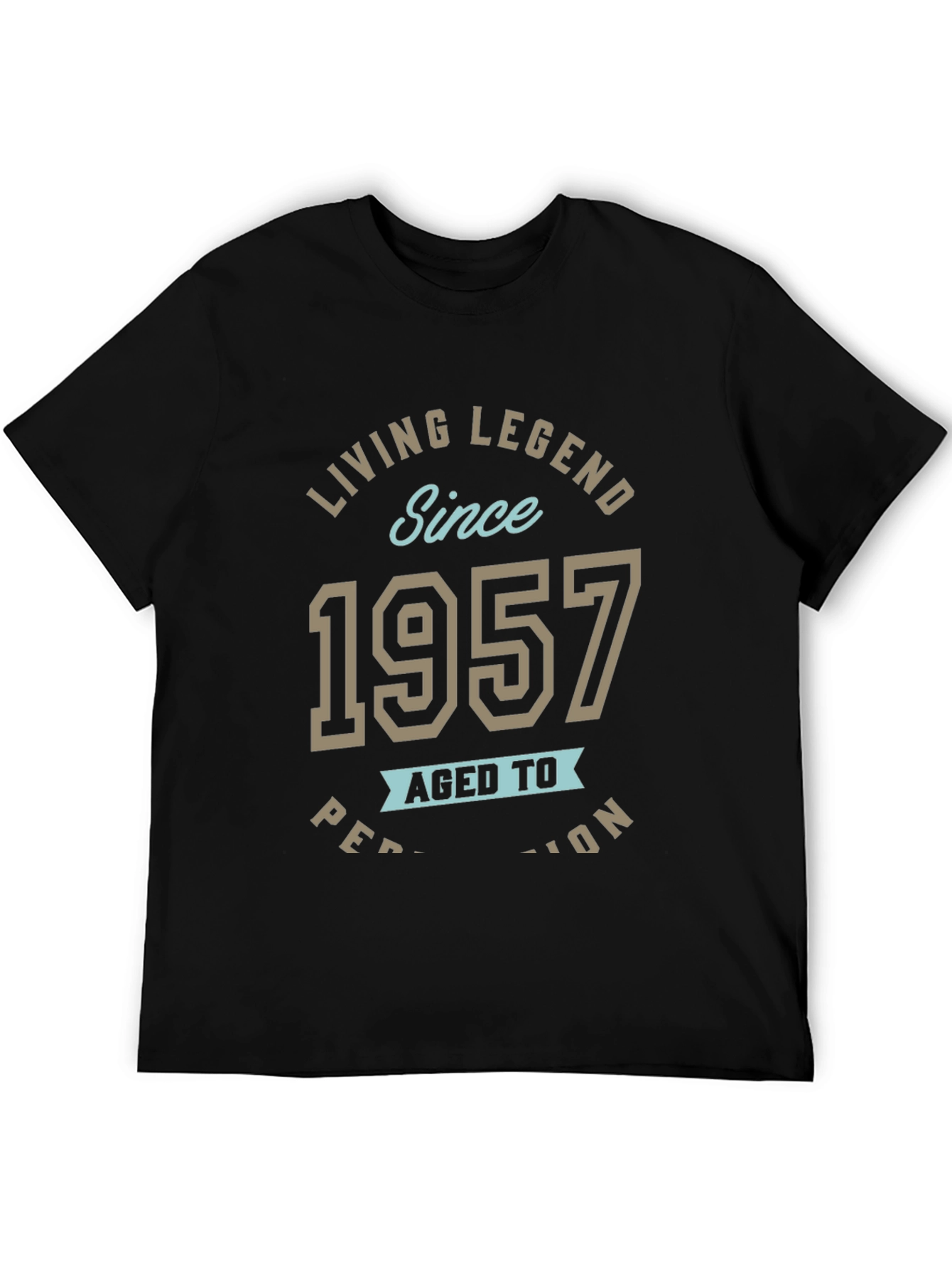 Living Legend Since 1957 Aged to Perfection T-Shirt
