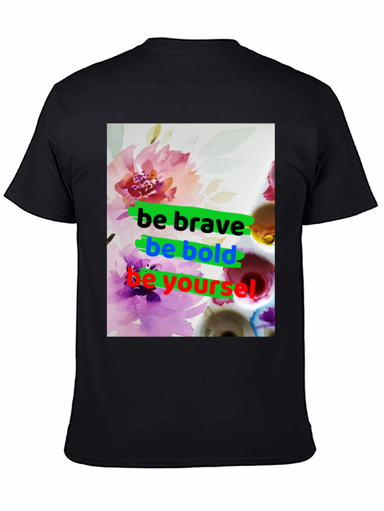 Be Brave T-Shirt - Floral Graphic Tee