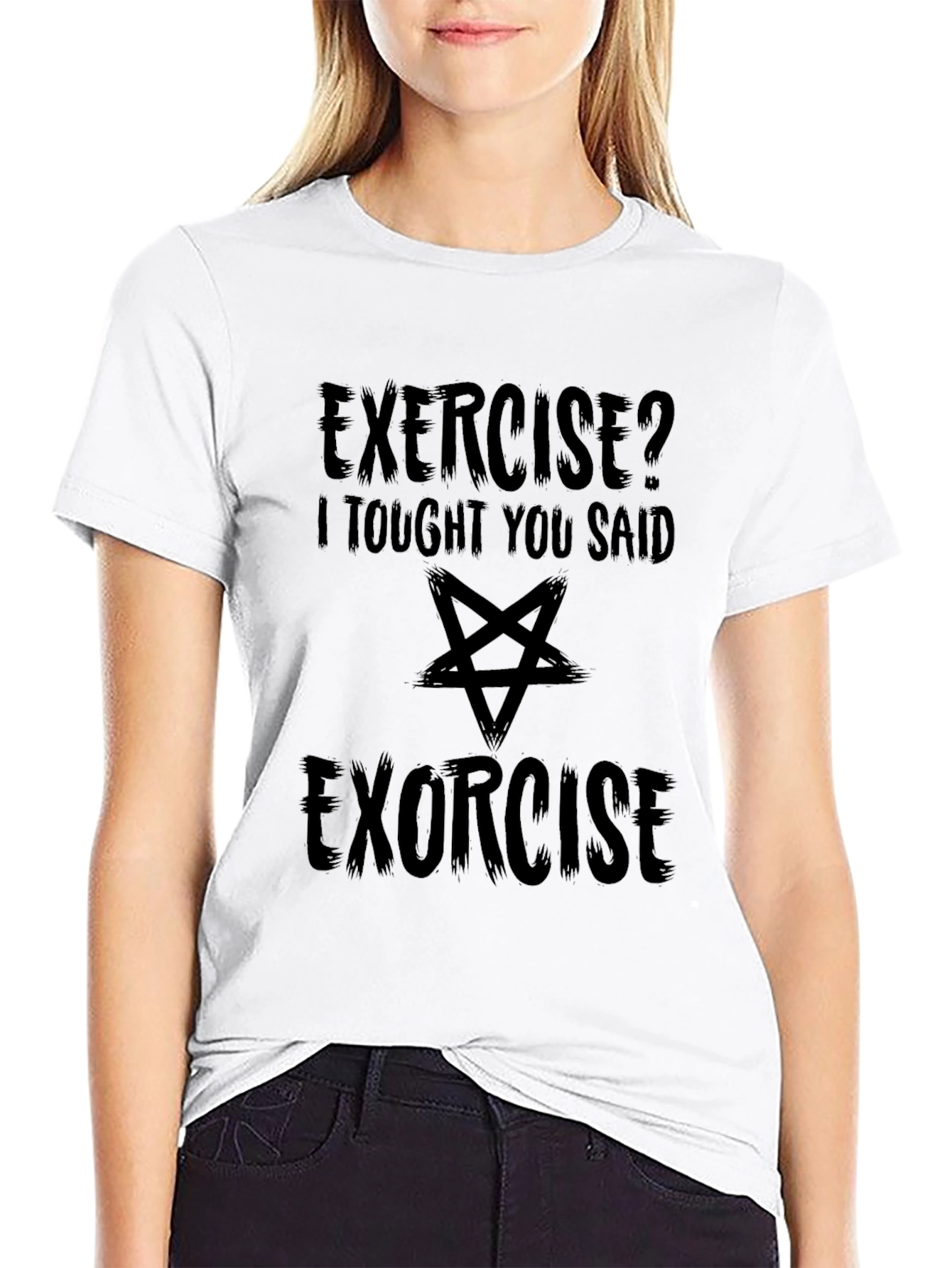 Exercise? Exorcise Funny Graphic T-Shirt