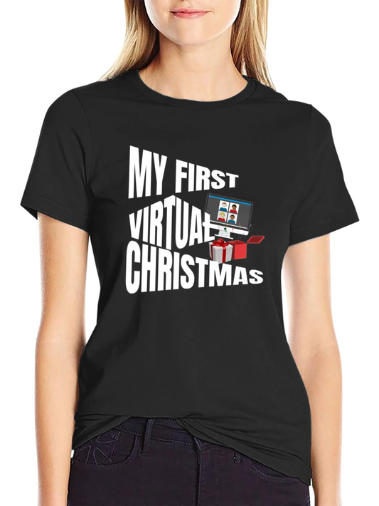 My First Virtual Christmas Graphic T-Shirt