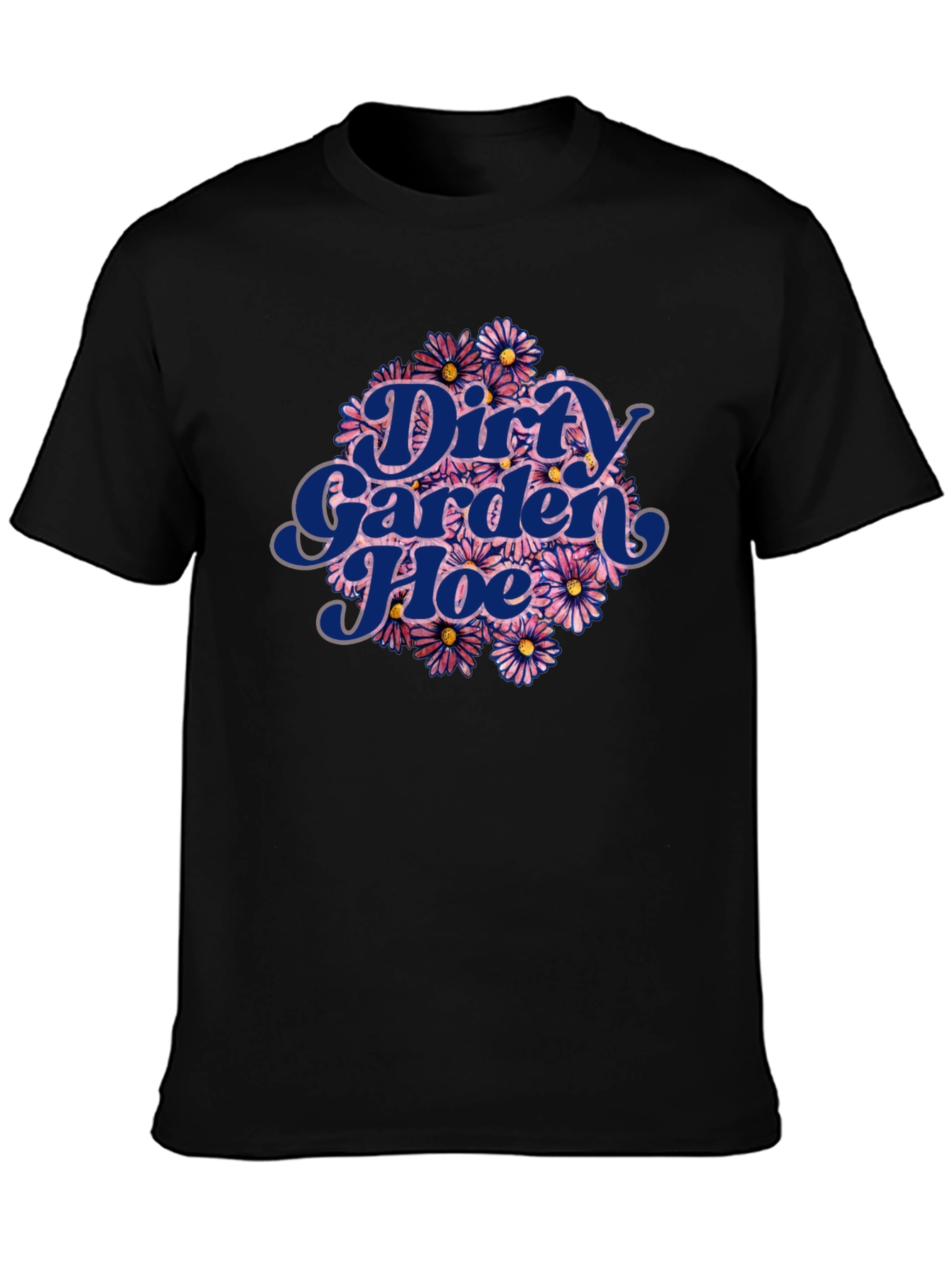 Dirty Garden Hoe Graphic T-Shirt