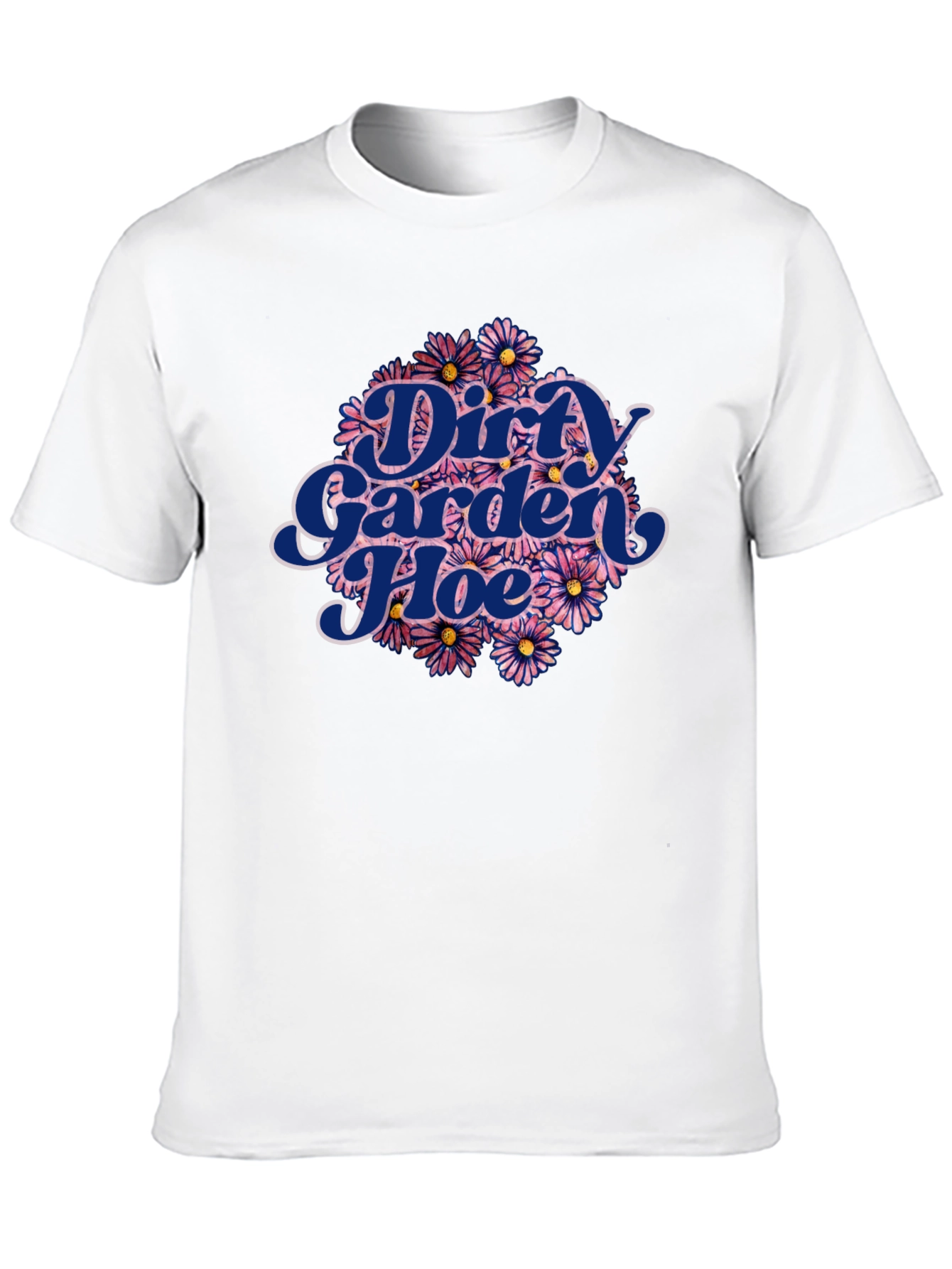 Dirty Garden Hoe Graphic T-Shirt