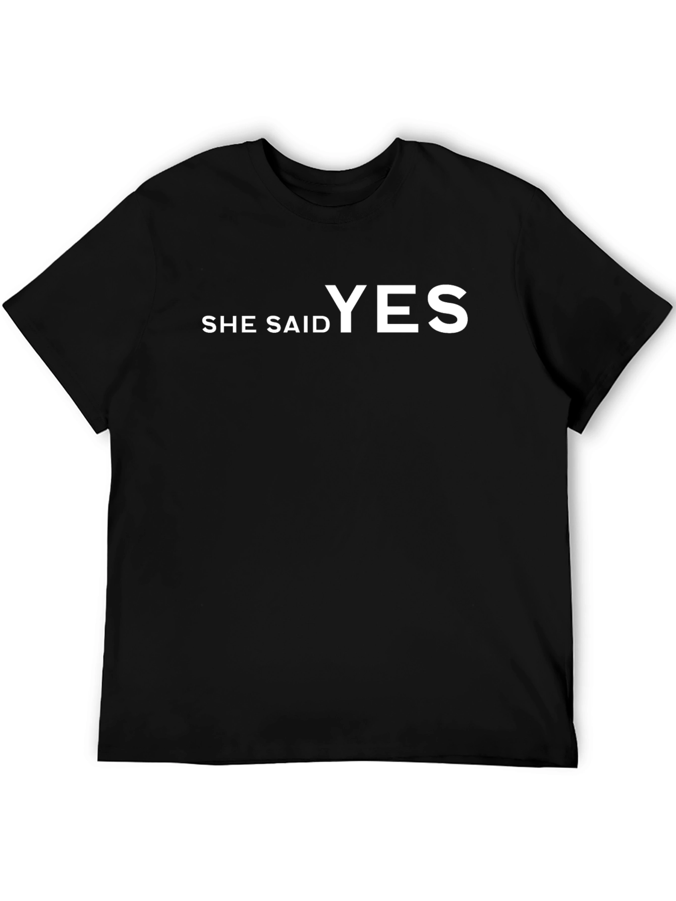She Said Yes T-Shirt - Engagement Gift
