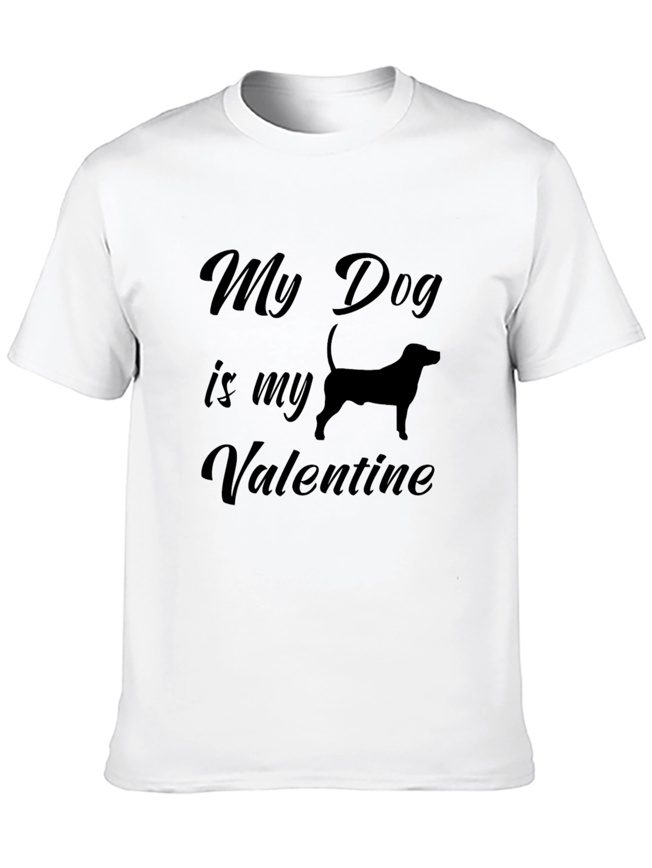 My Dog is My Valentine T-Shirt