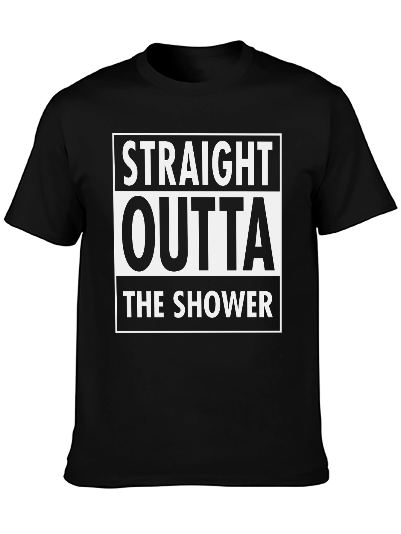 Straight Outta The Shower Black Graphic T-Shirt