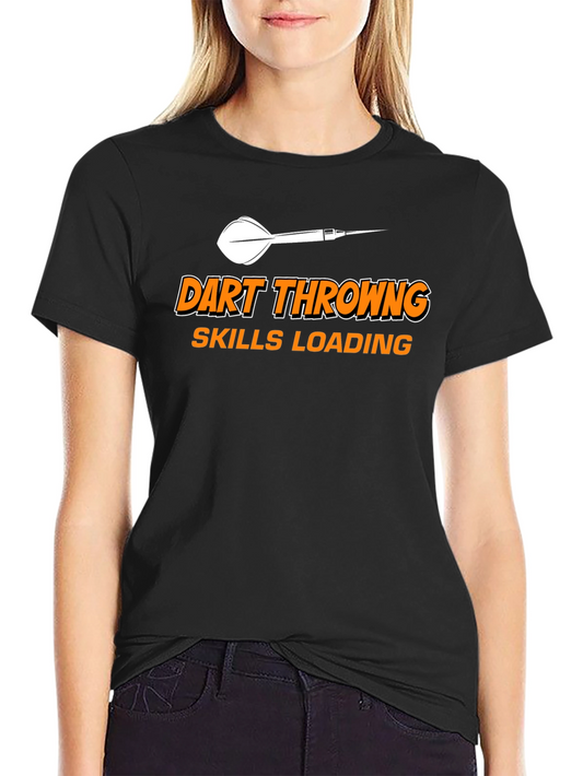 Dart Throwing Skills Loading Funny T-Shirt