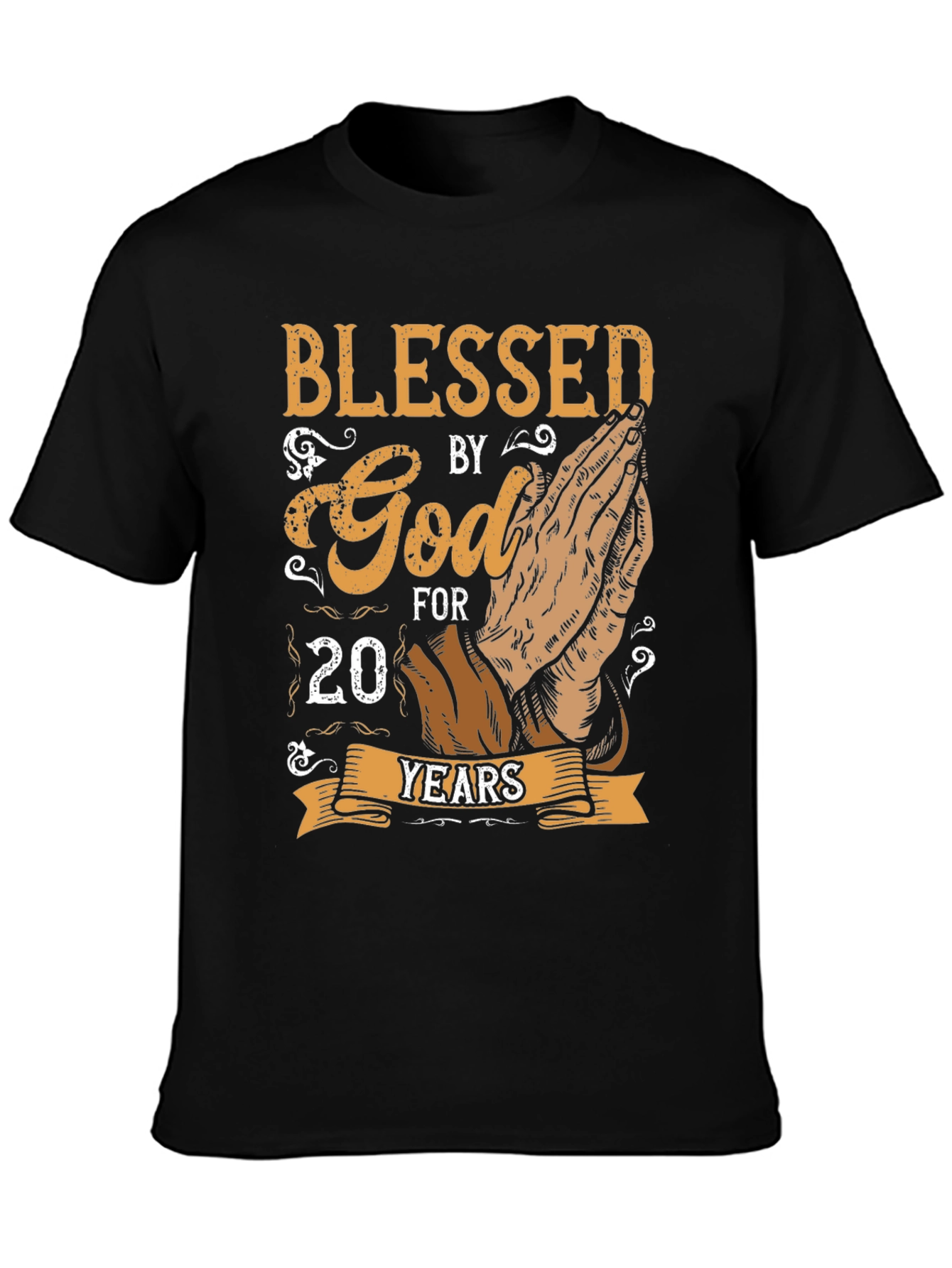 Blessed by God 20 Years T-Shirt