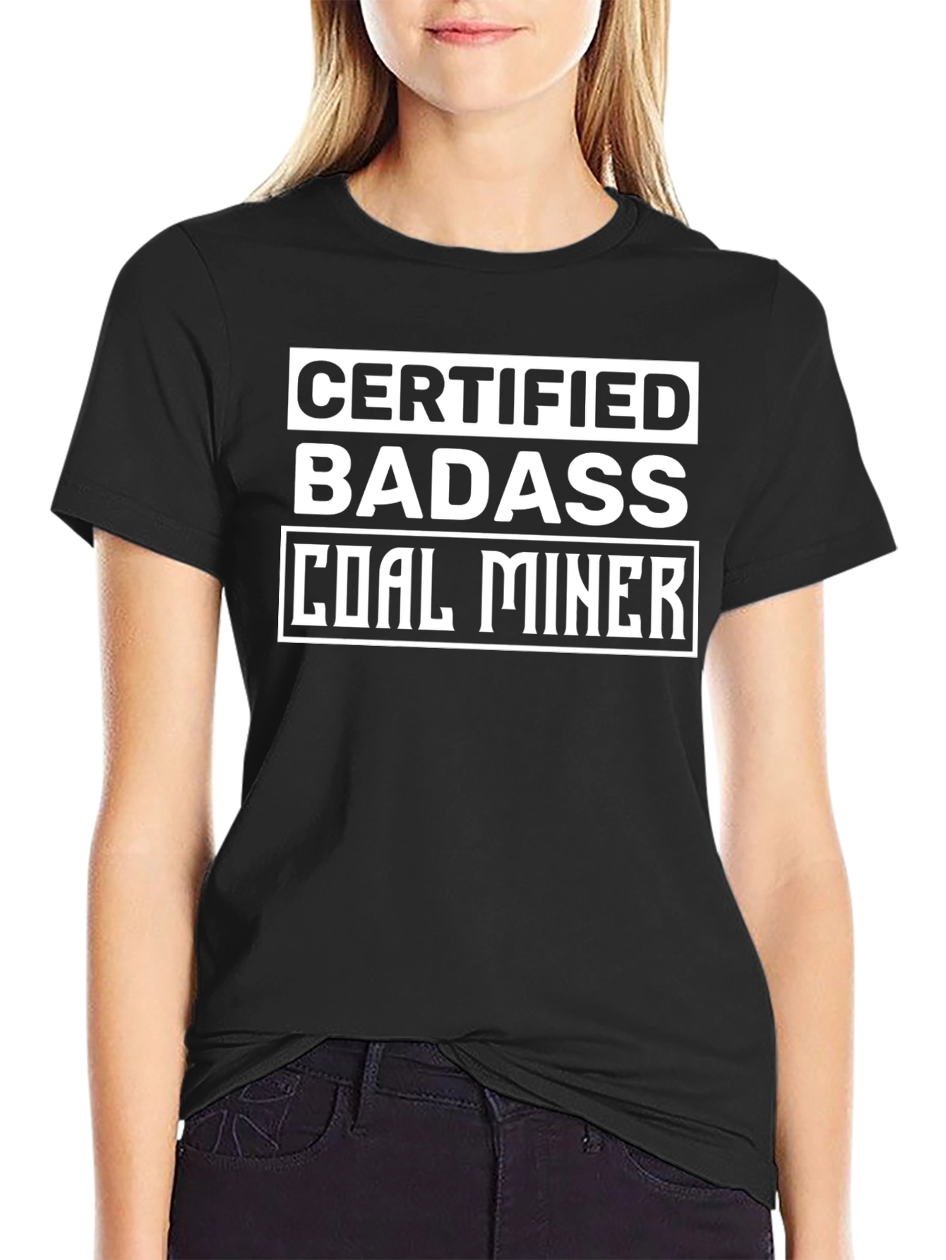 Certified Badass Coal Miner Graphic T-Shirt