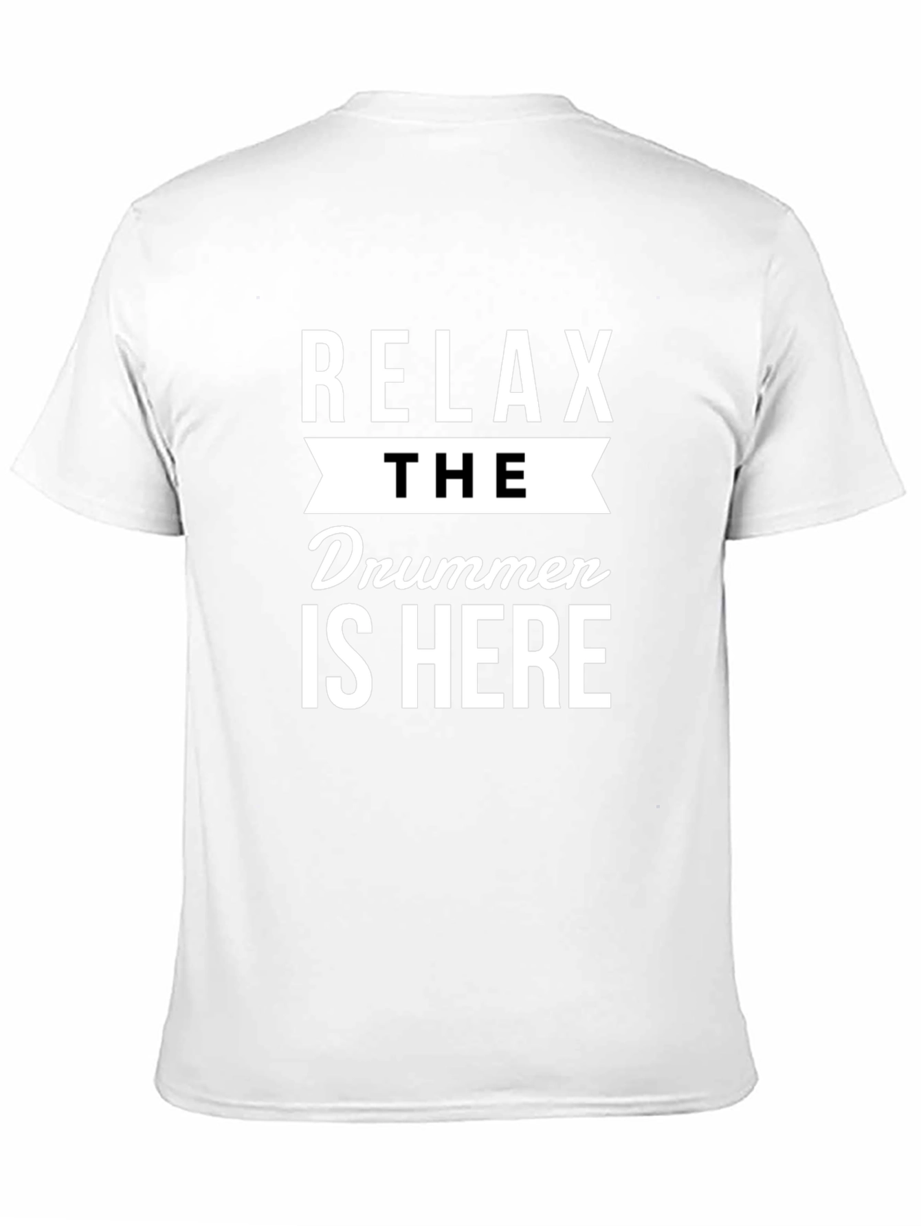 Relax The Drummer is Here Graphic Tee - Black