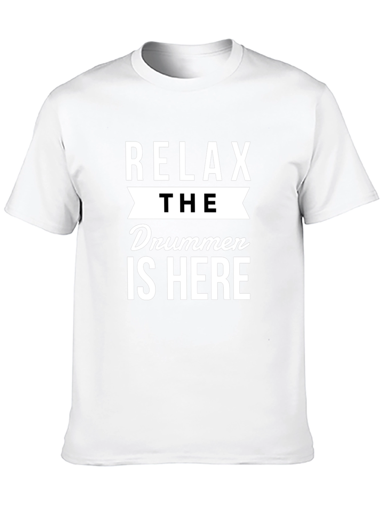 Relax The Drummer is Here Graphic Tee - Black