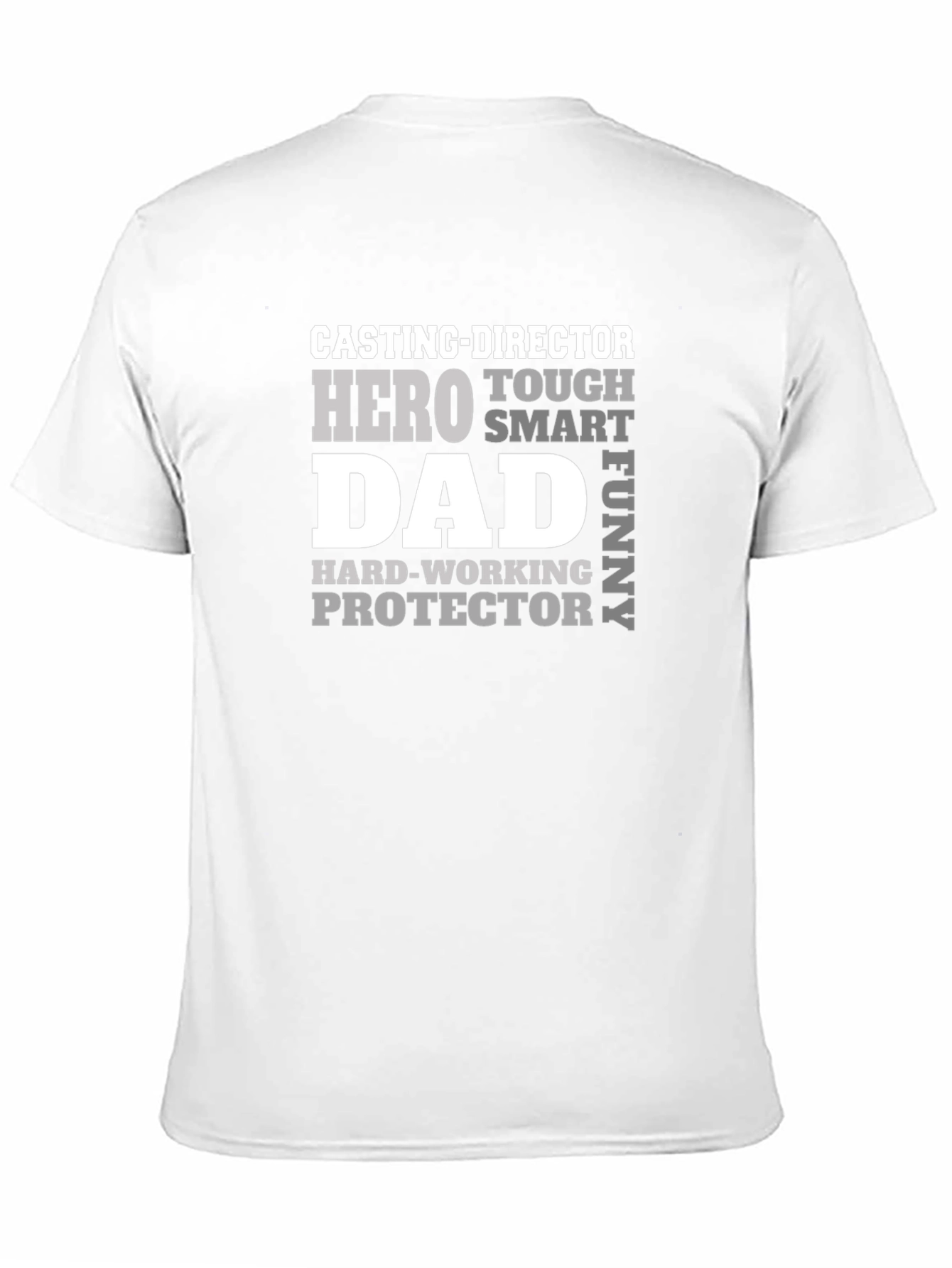 Casting Director Dad T-Shirt: Hero Tough Smart Funny