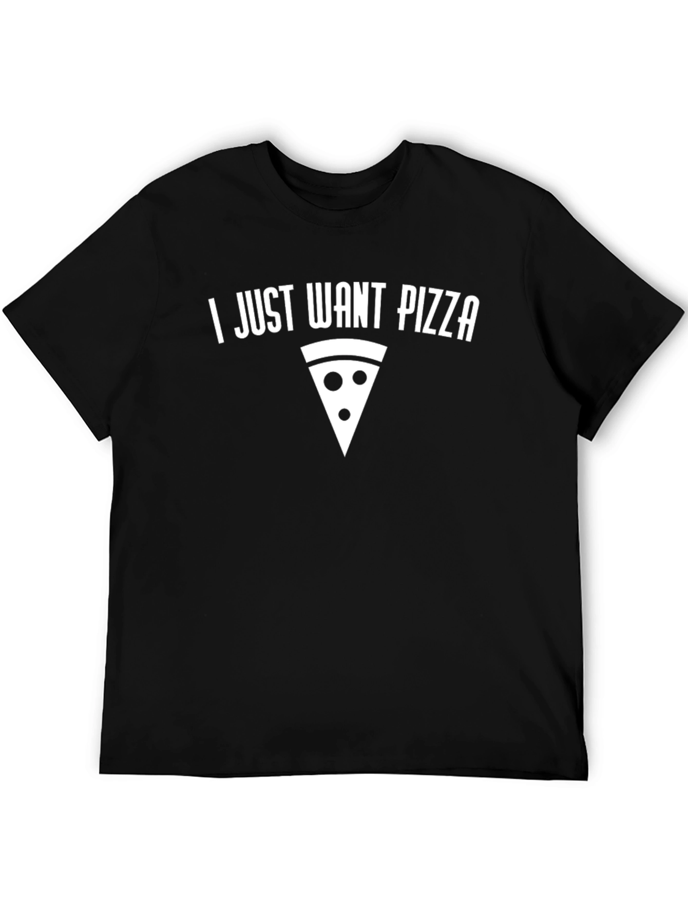 I Just Want Pizza Graphic T-Shirt - Foodie Tee