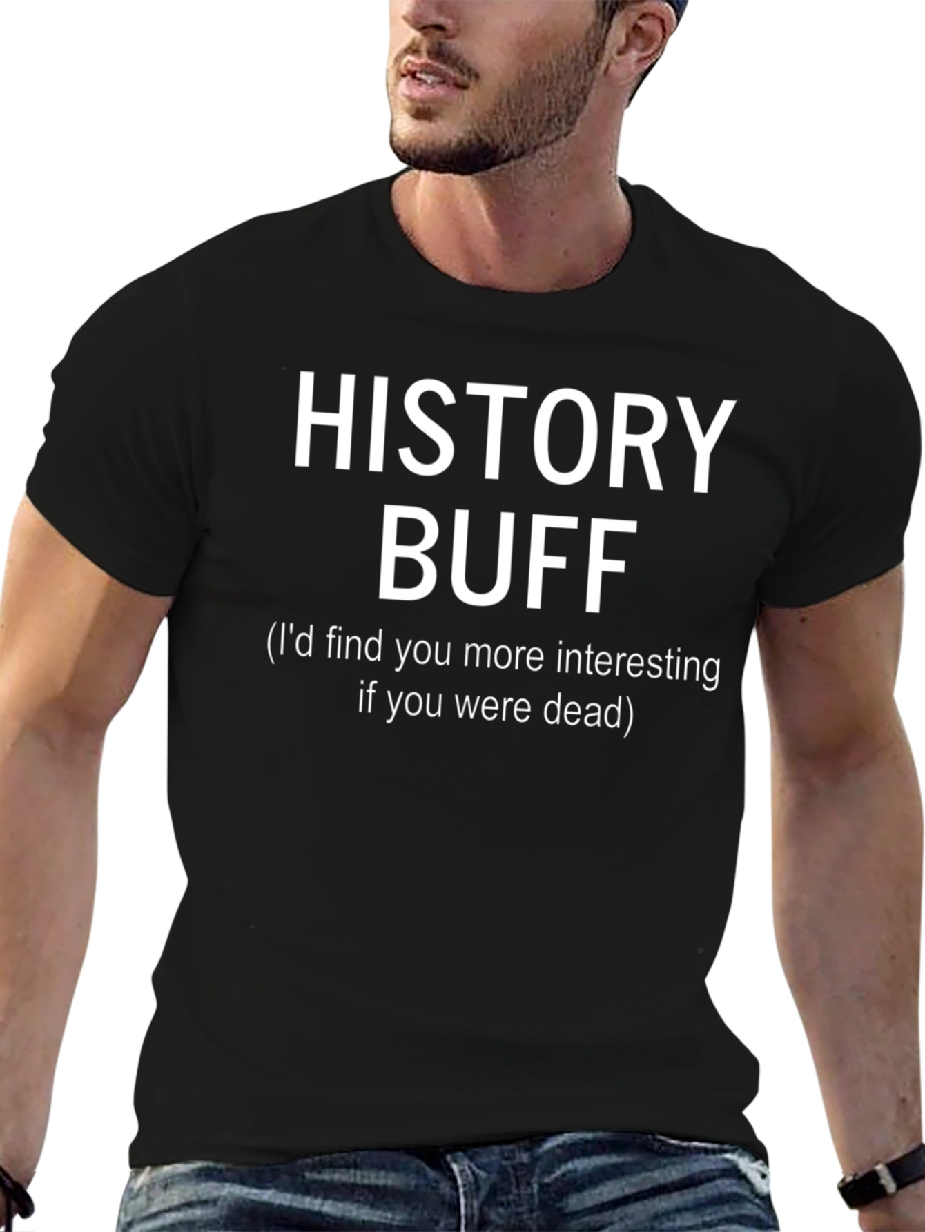 History Buff Funny Graphic T-Shirt
