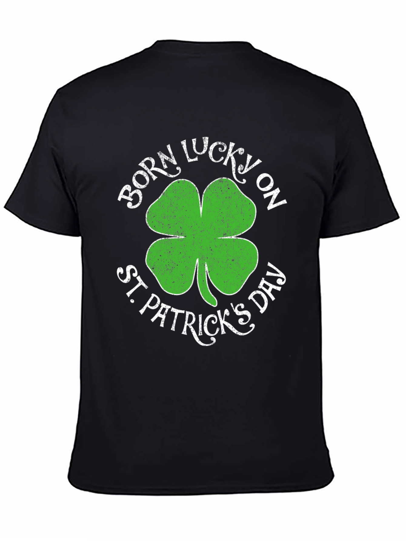 Born Lucky on St. Patricks Day T-Shirt