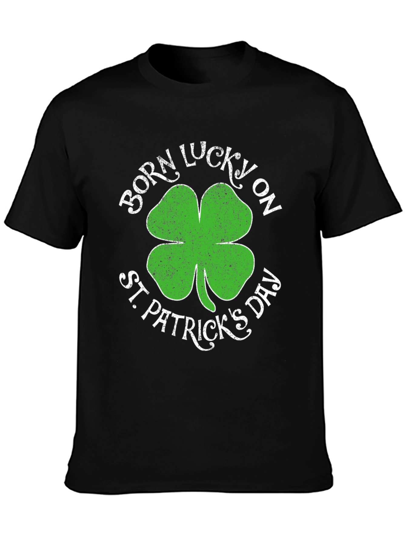 Born Lucky on St. Patricks Day T-Shirt